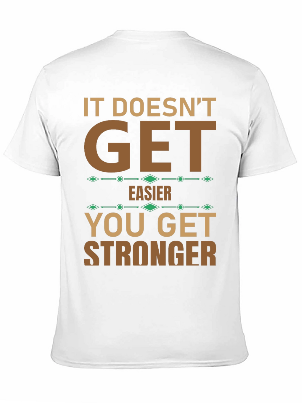 Motivational T-Shirt: Get Stronger