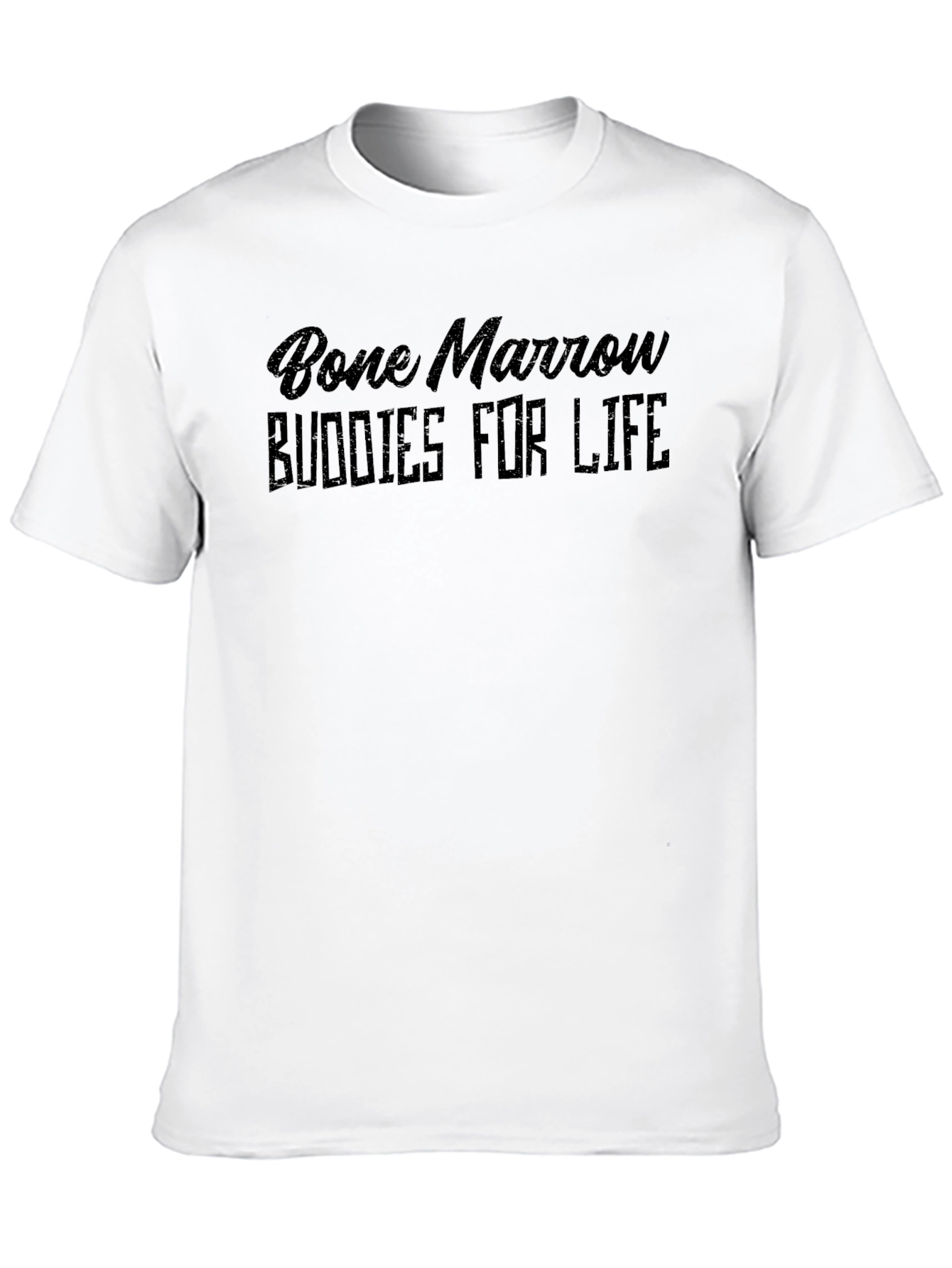 Bone Marrow Buddies for Life T-Shirt