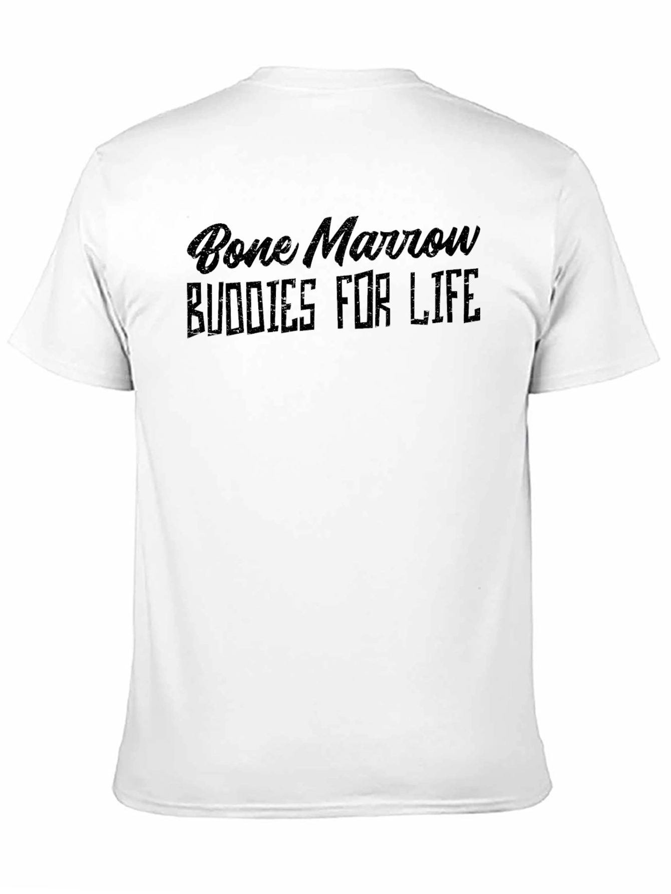 Bone Marrow Buddies for Life T-Shirt
