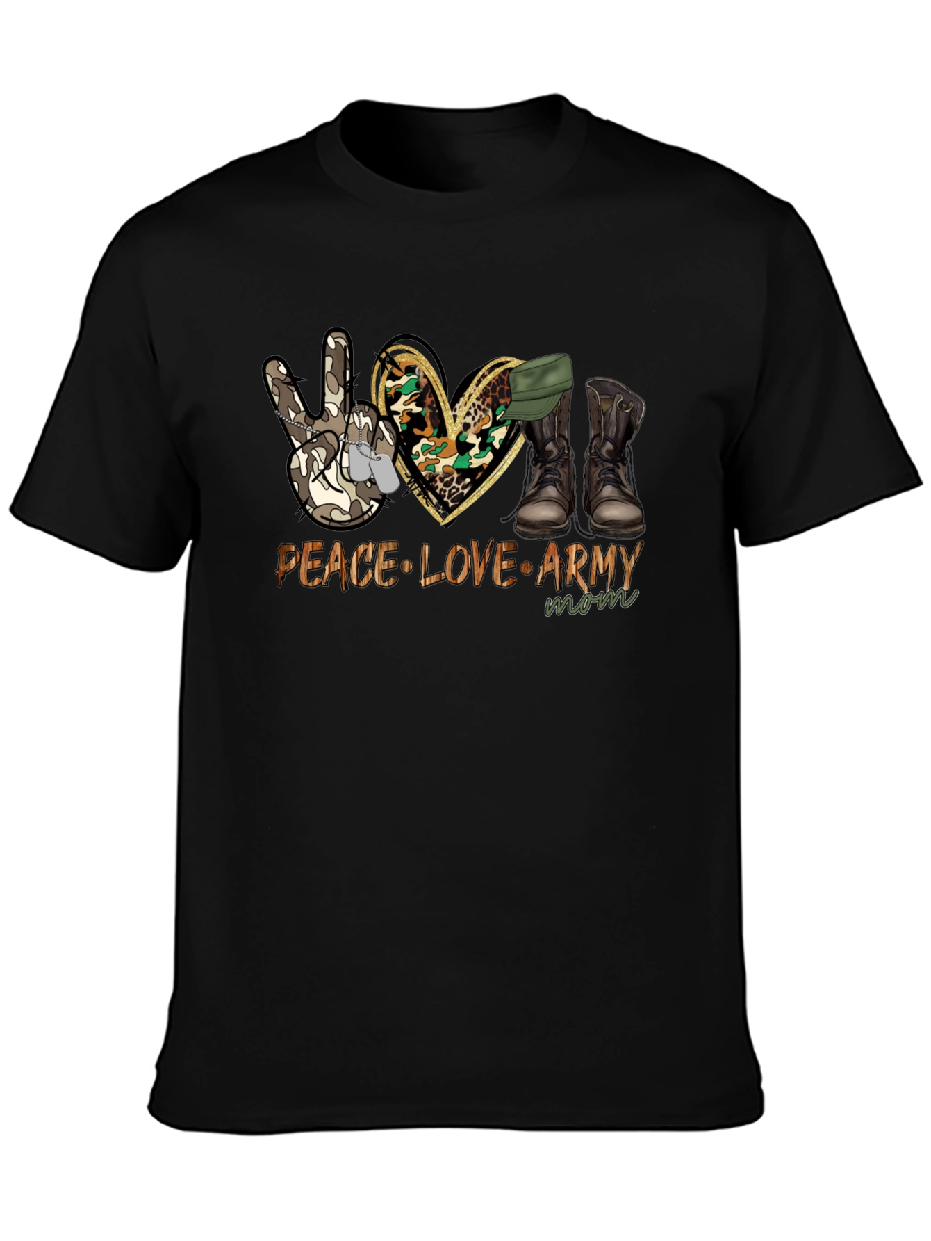 Peace Love Army Mom T-Shirt