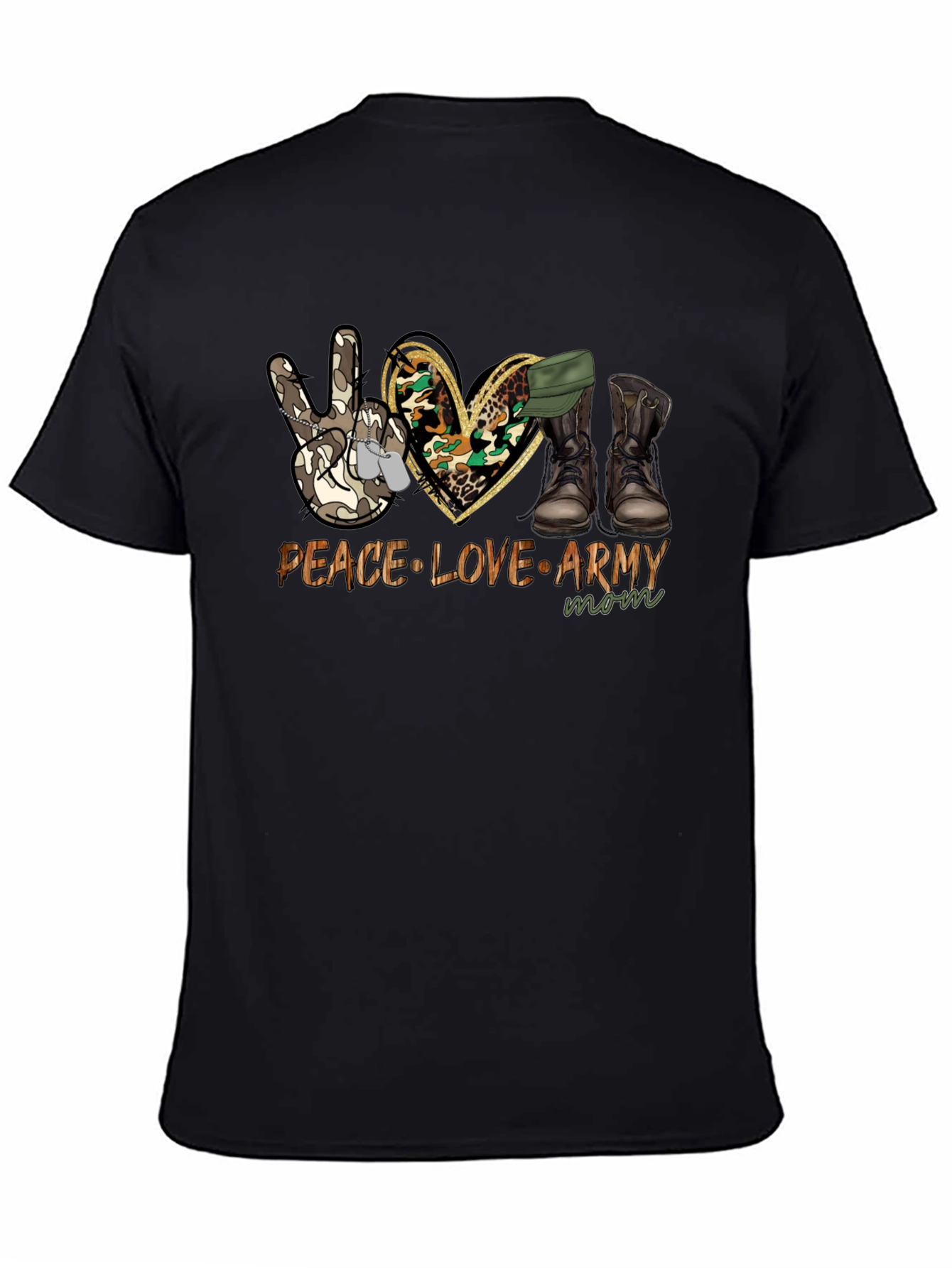 Peace Love Army Mom T-Shirt