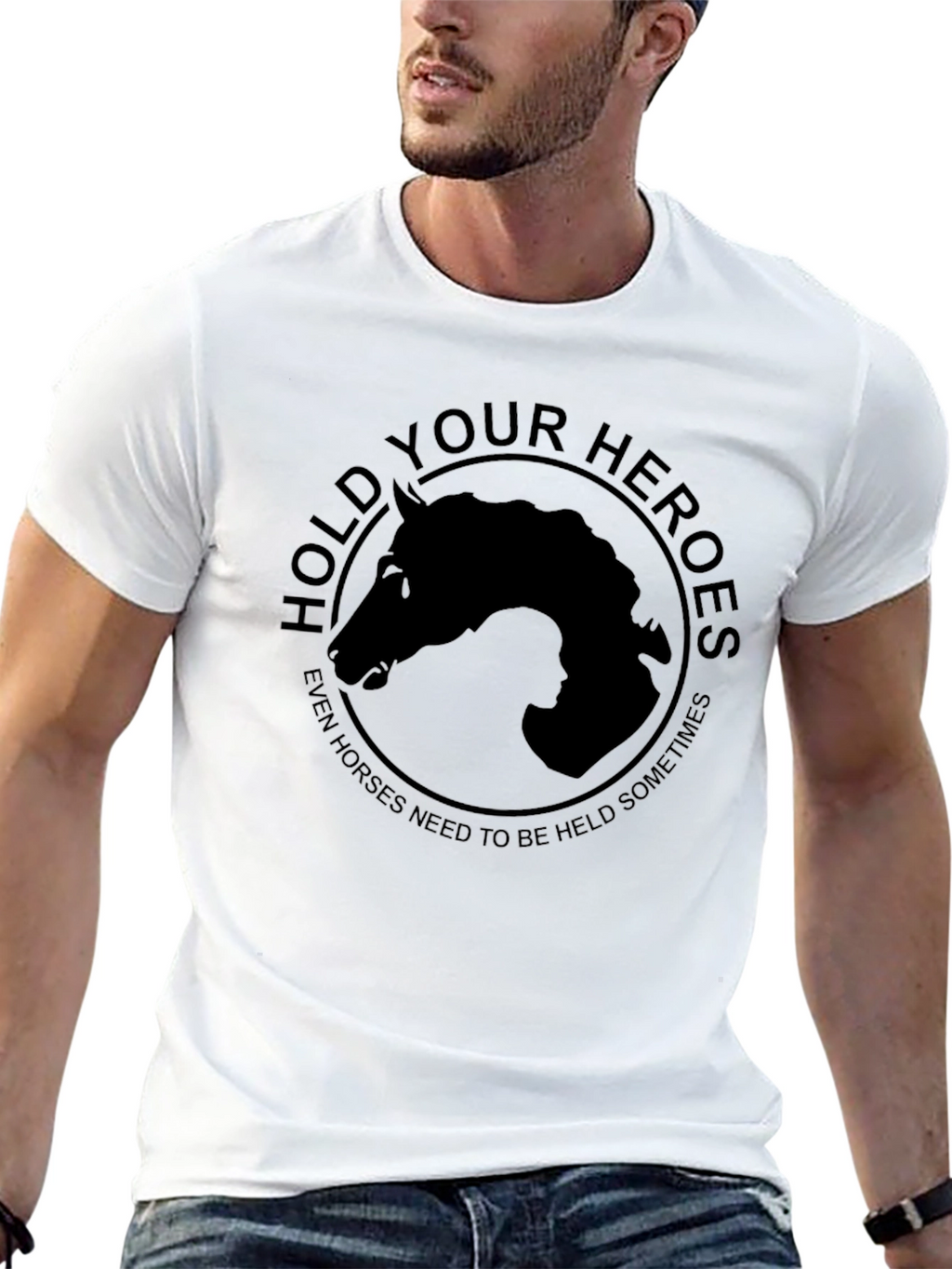Hold Your Heroes T-Shirt - Horse Lovers Apparel