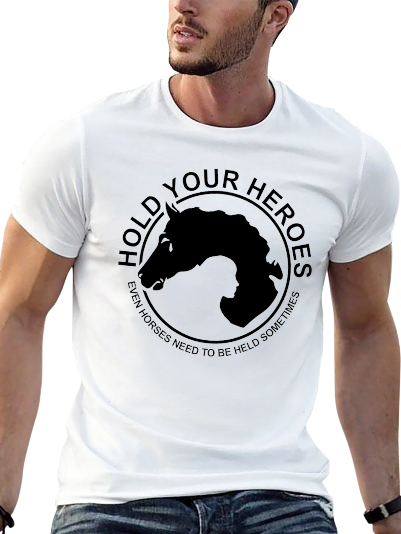 Hold Your Heroes T-Shirt - Horse Lovers Apparel