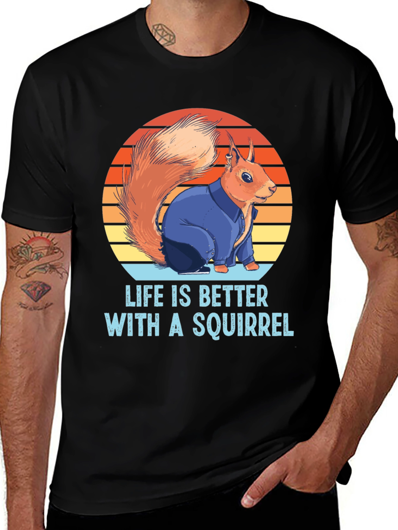 Squirrel Lover T-Shirt - Life is Better With A Squirrel