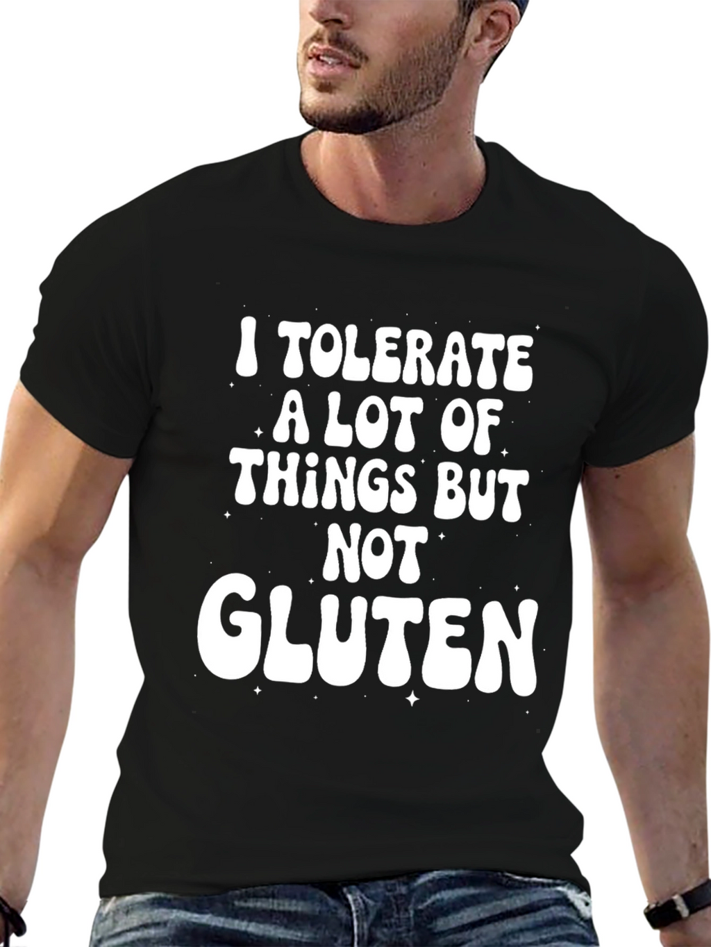 I Tolerate A Lot But Not Gluten T-Shirt