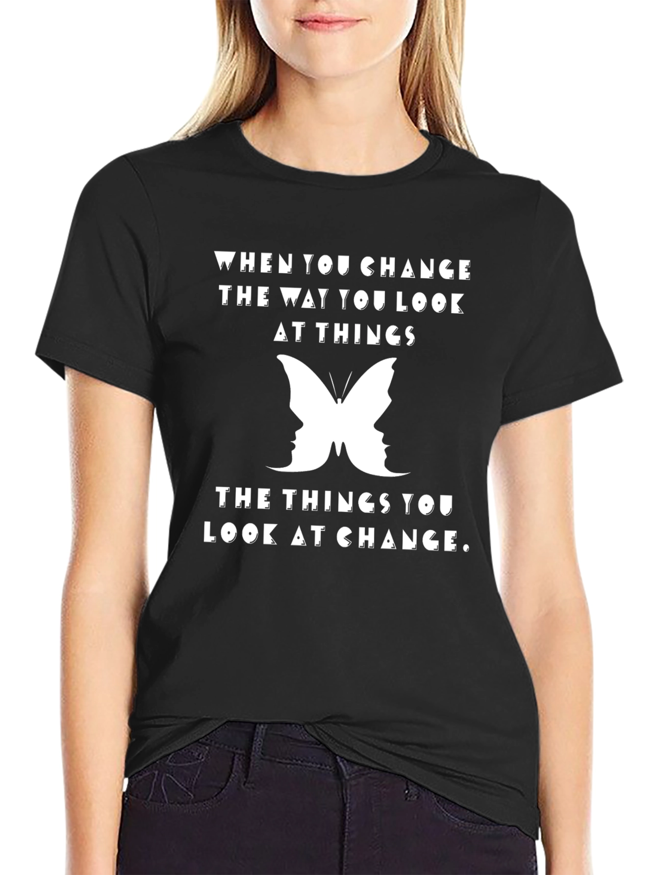 Inspirational Change T-Shirt: Look at Things Differently