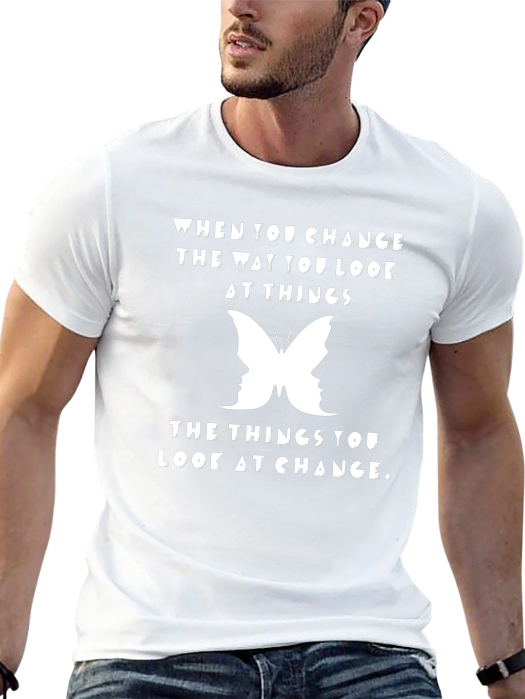 Inspirational Change T-Shirt: Look at Things Differently