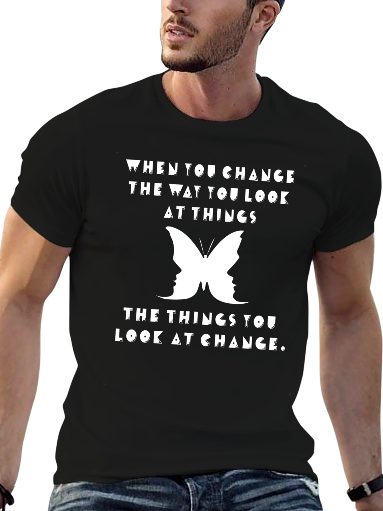 Inspirational Change T-Shirt: Look at Things Differently