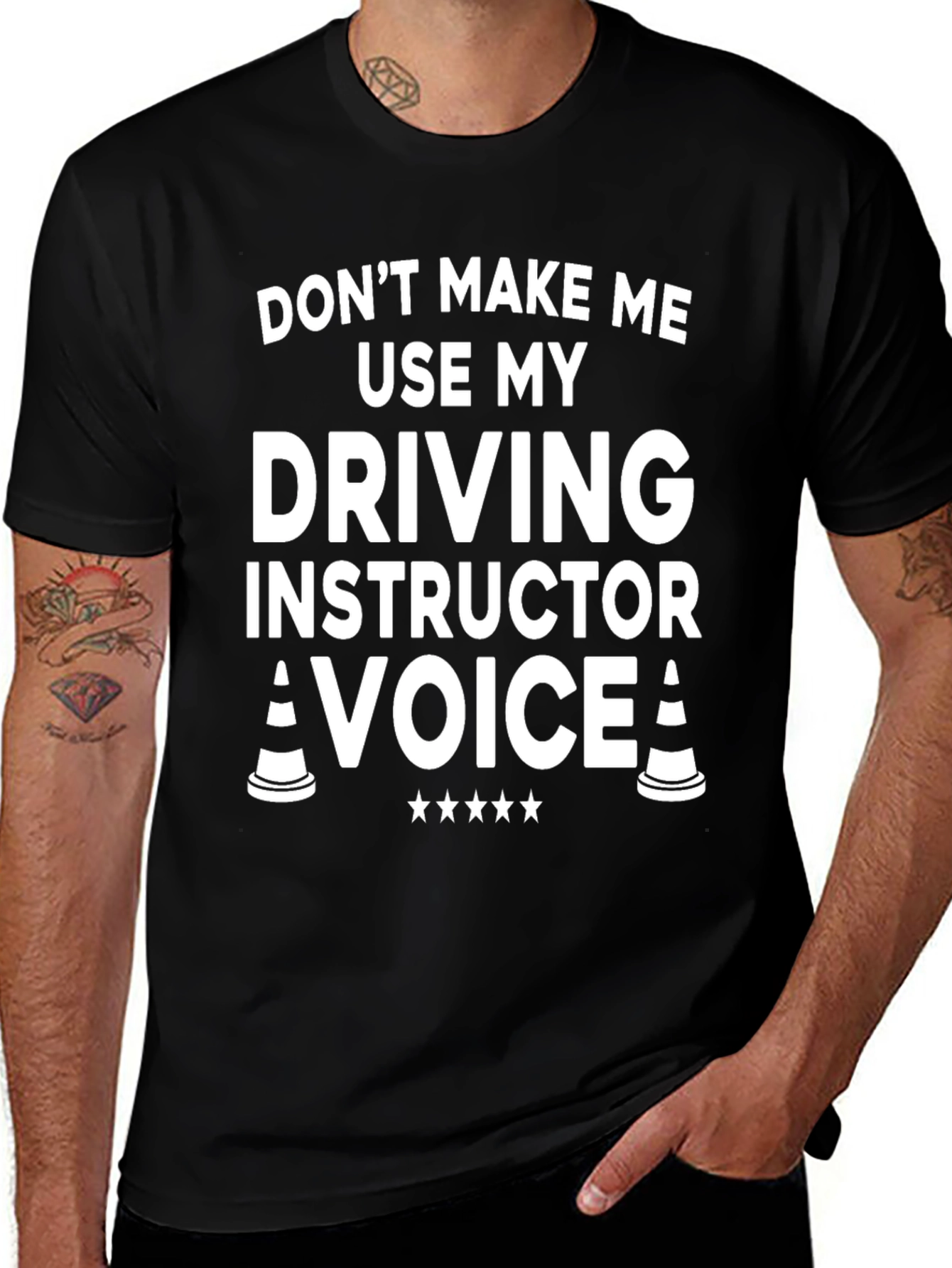 Driving Instructor T-Shirt: Dont Make Me Use My Voice!
