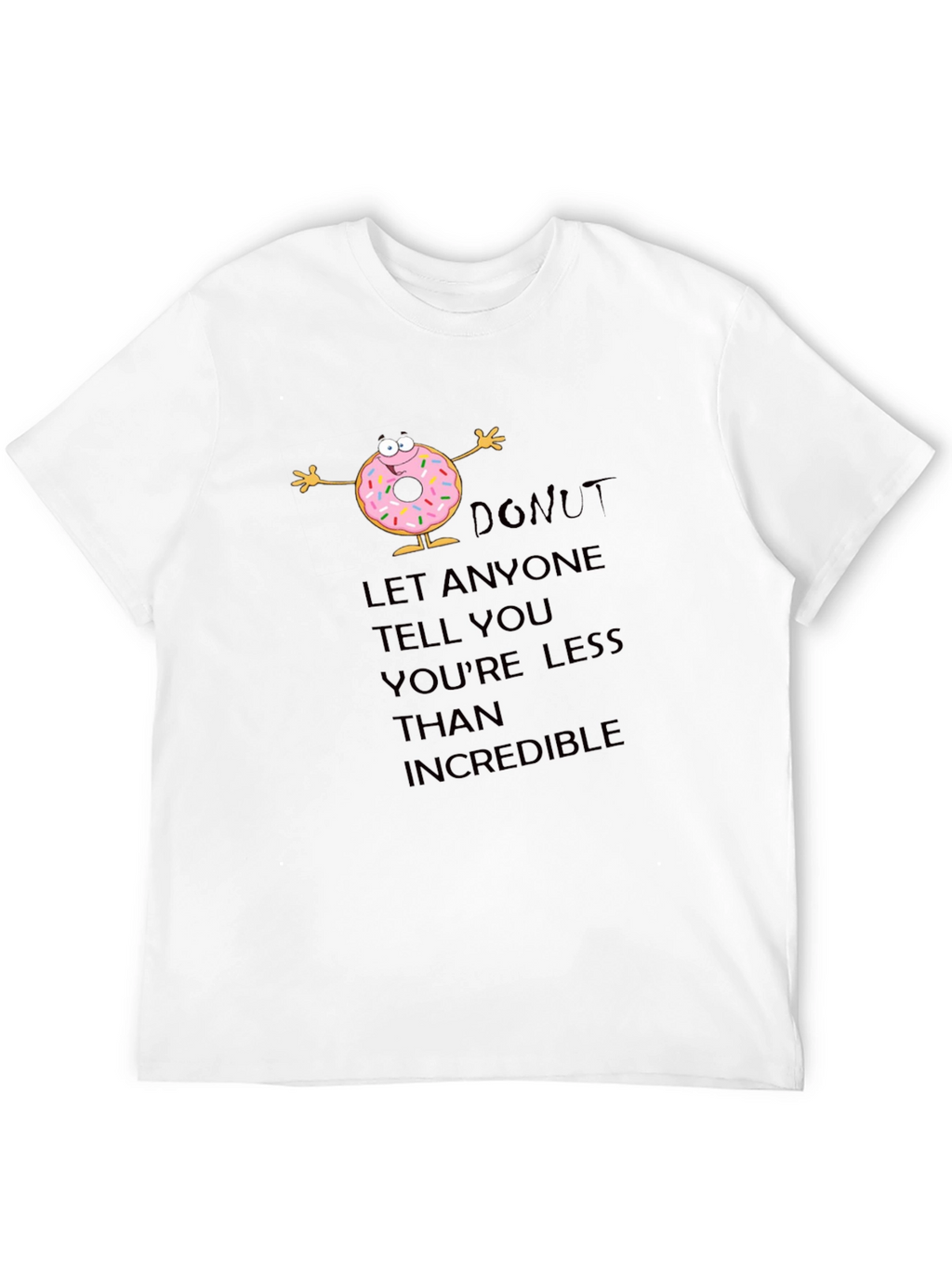 Inspirational Donut Graphic T-Shirt