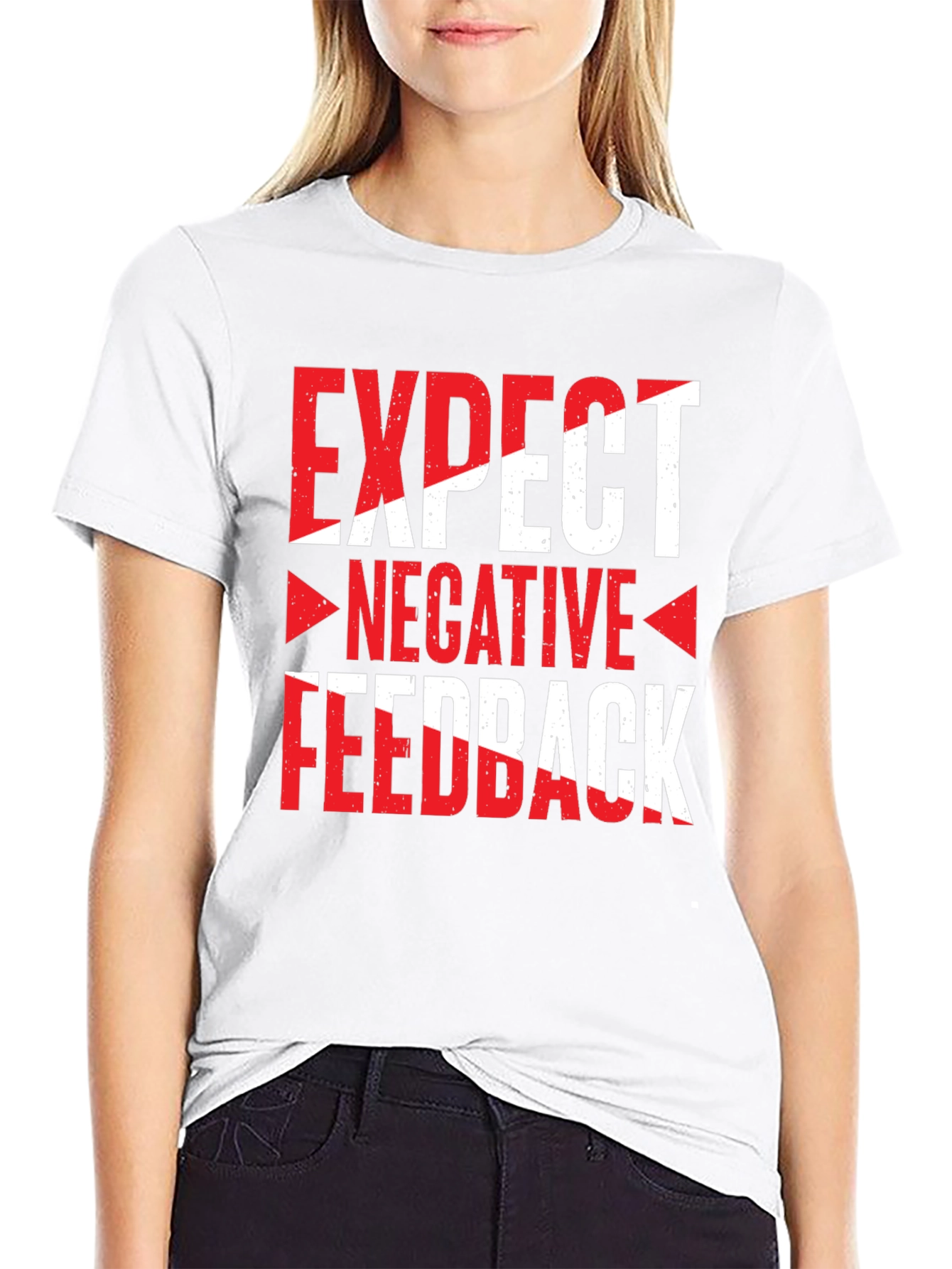 Expect Negative Feedback Graphic Tee