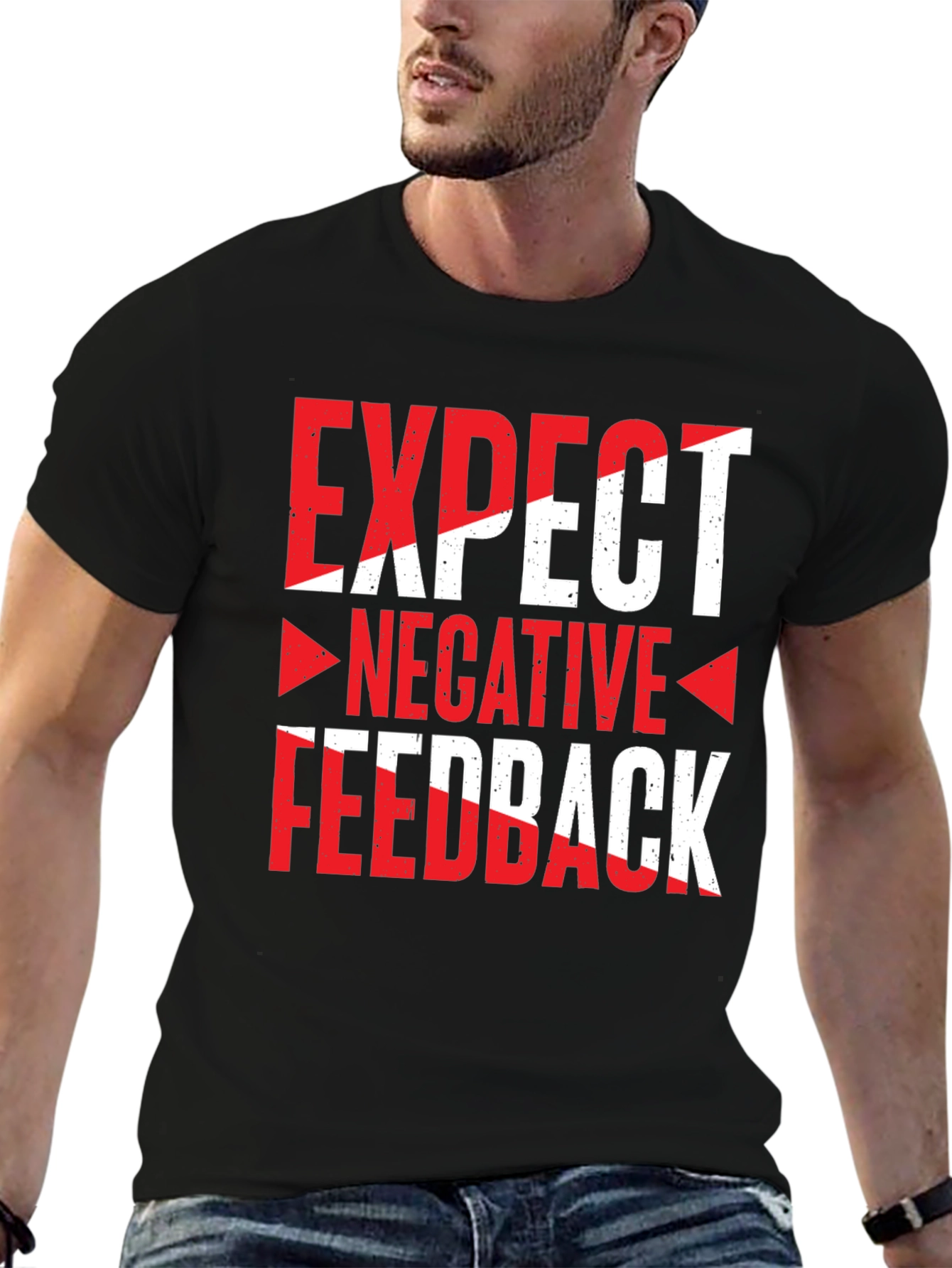 Expect Negative Feedback Graphic Tee