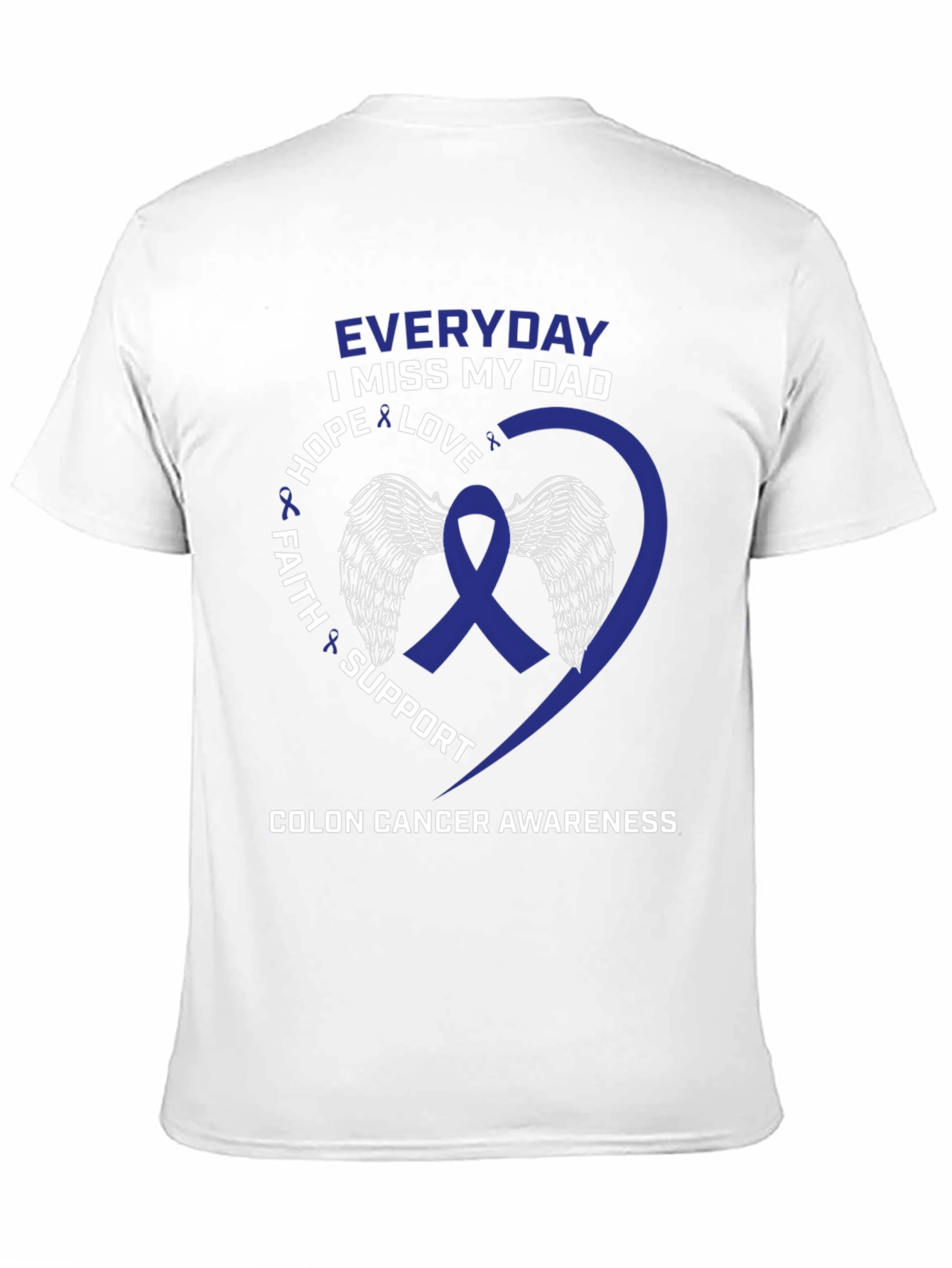 Colon Cancer Awareness T-Shirt - Miss My Dad