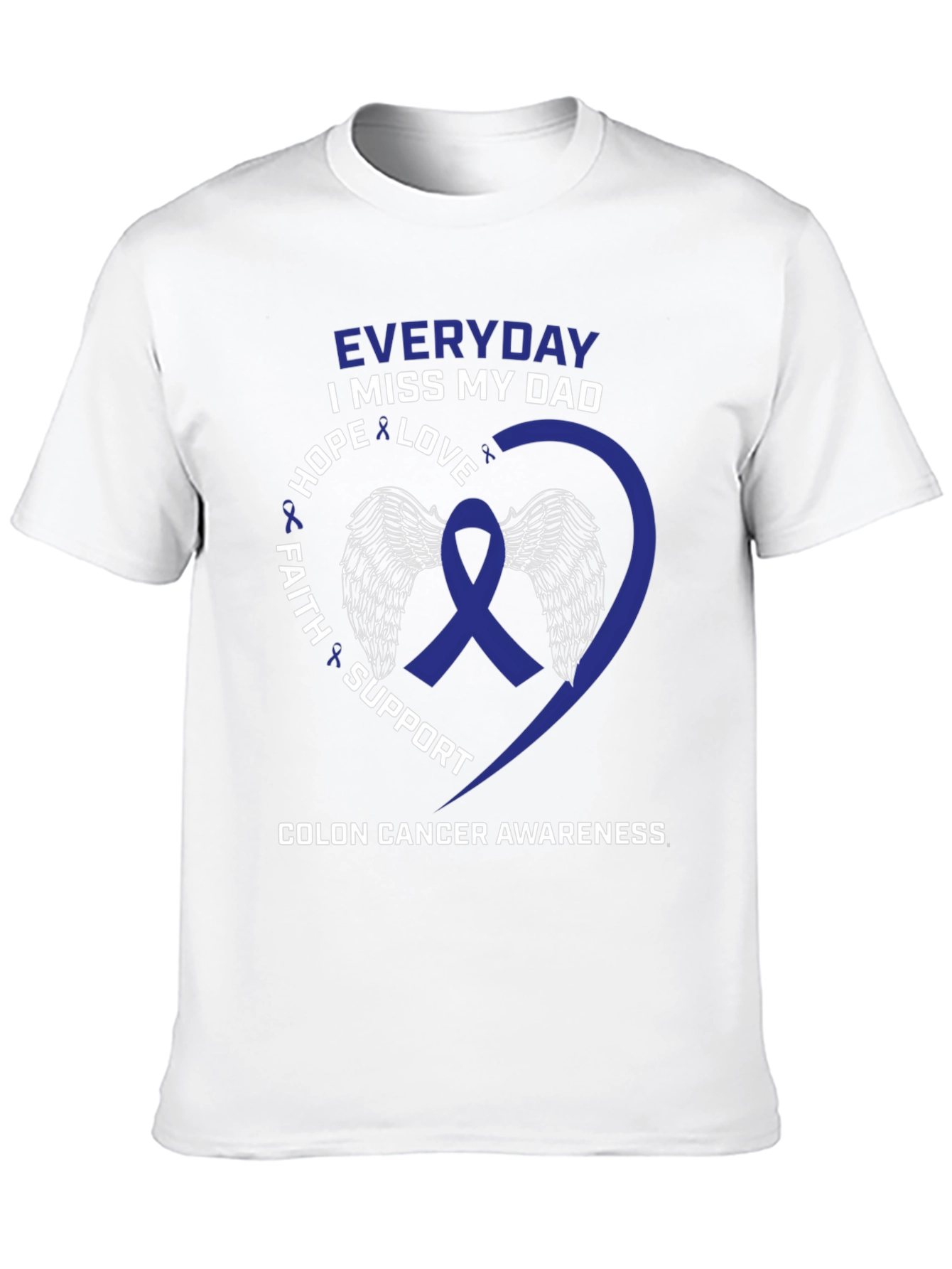 Colon Cancer Awareness T-Shirt - Miss My Dad