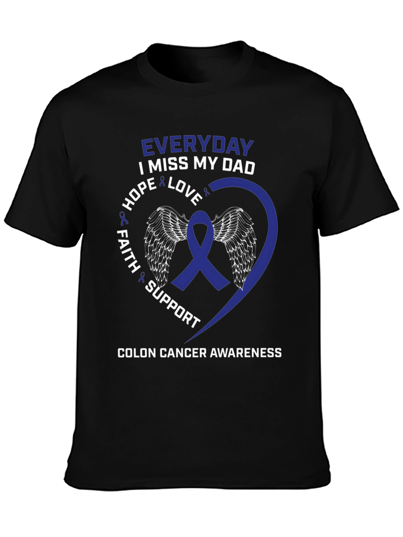 Colon Cancer Awareness T-Shirt - Miss My Dad