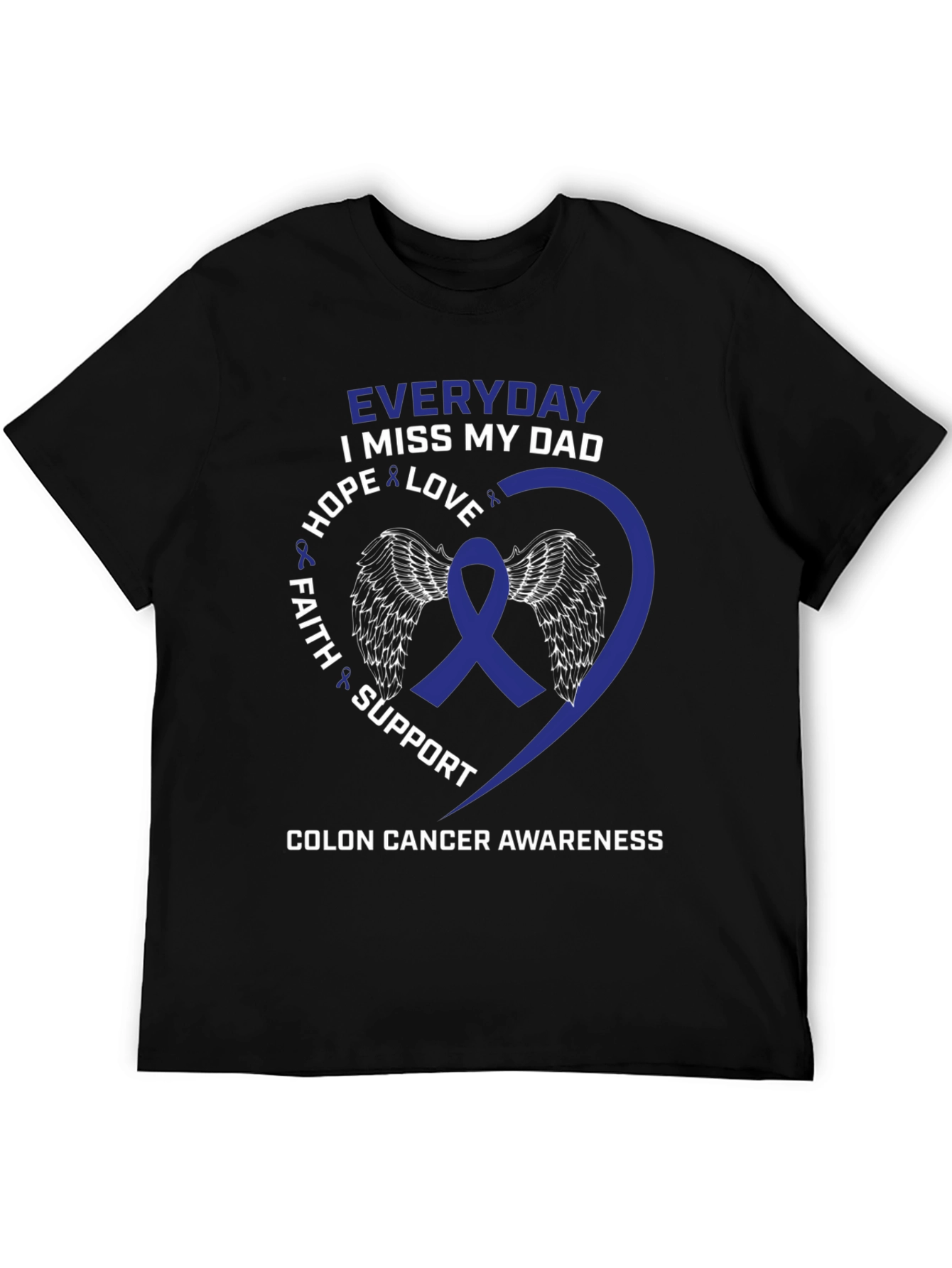 Colon Cancer Awareness T-Shirt - Miss My Dad