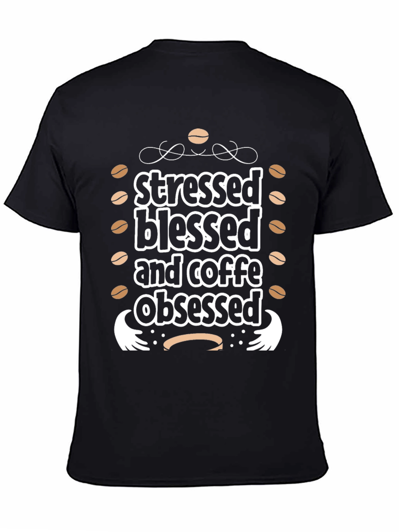 Stressed Blessed & Coffee Obsessed T-Shirt