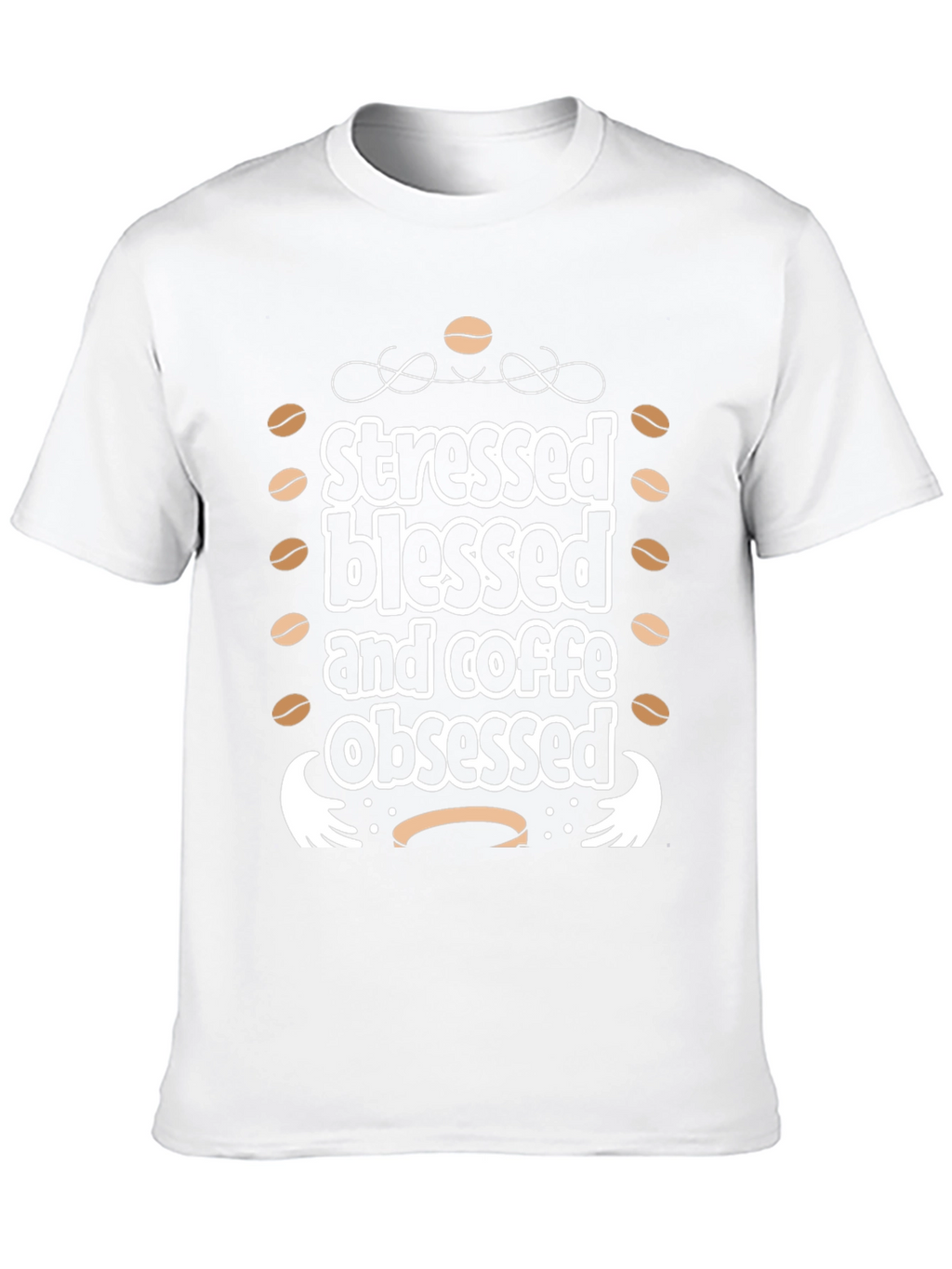 Stressed Blessed & Coffee Obsessed T-Shirt