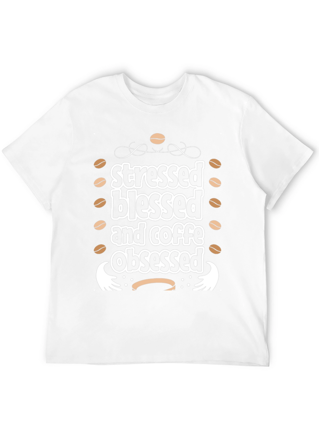 Stressed Blessed & Coffee Obsessed T-Shirt