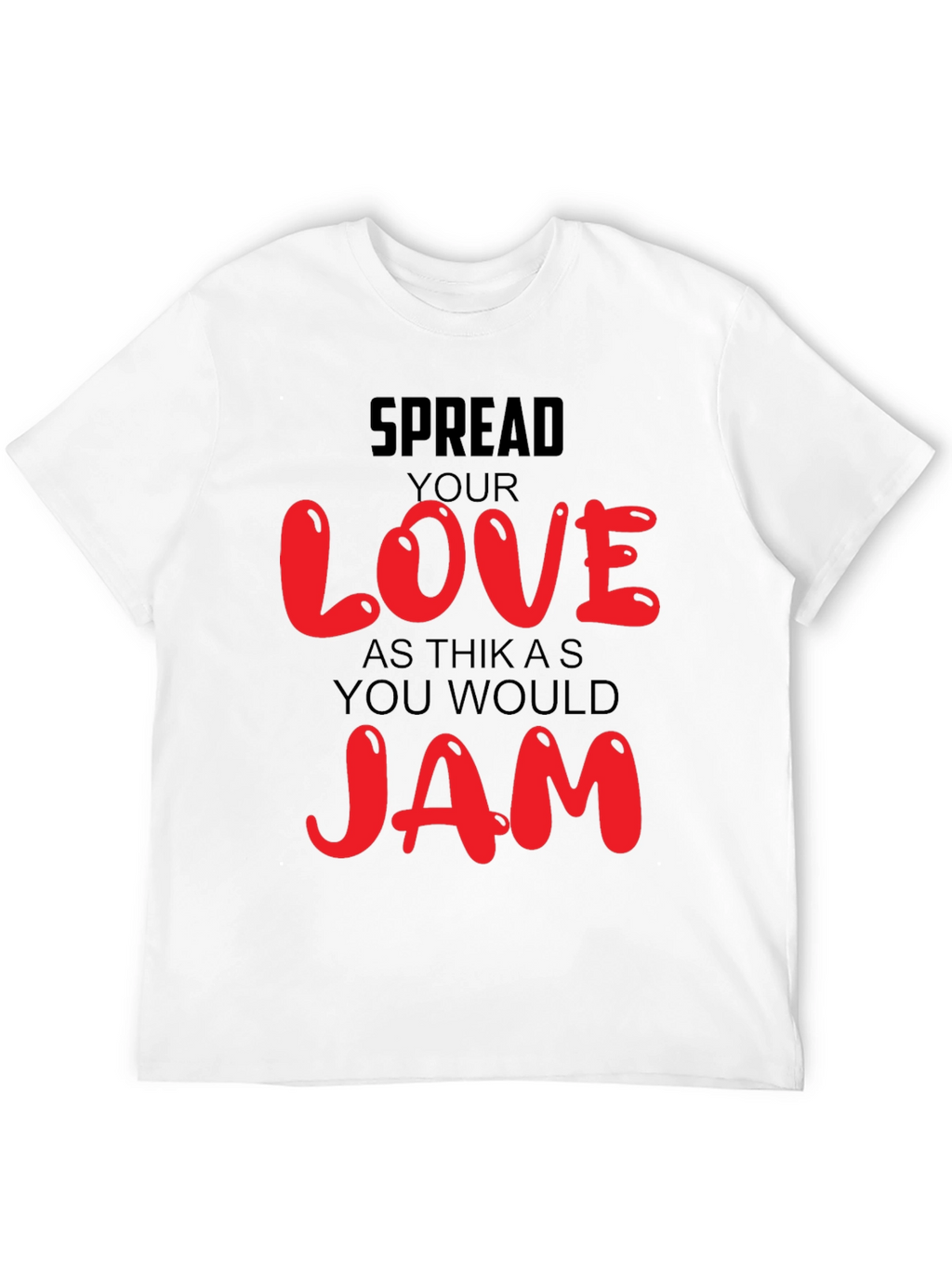 Spread Love Like Jam Graphic Tee