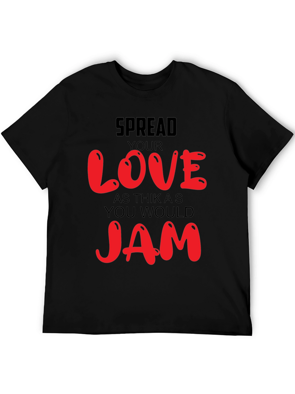 Spread Love Like Jam Graphic Tee