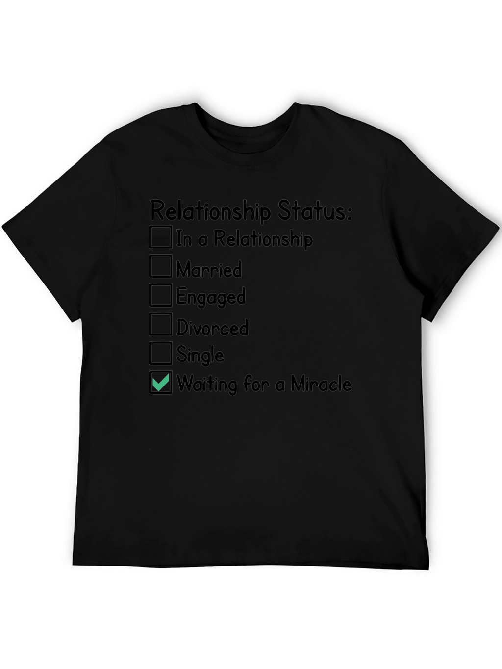 Relationship Status Funny Novelty T-Shirt