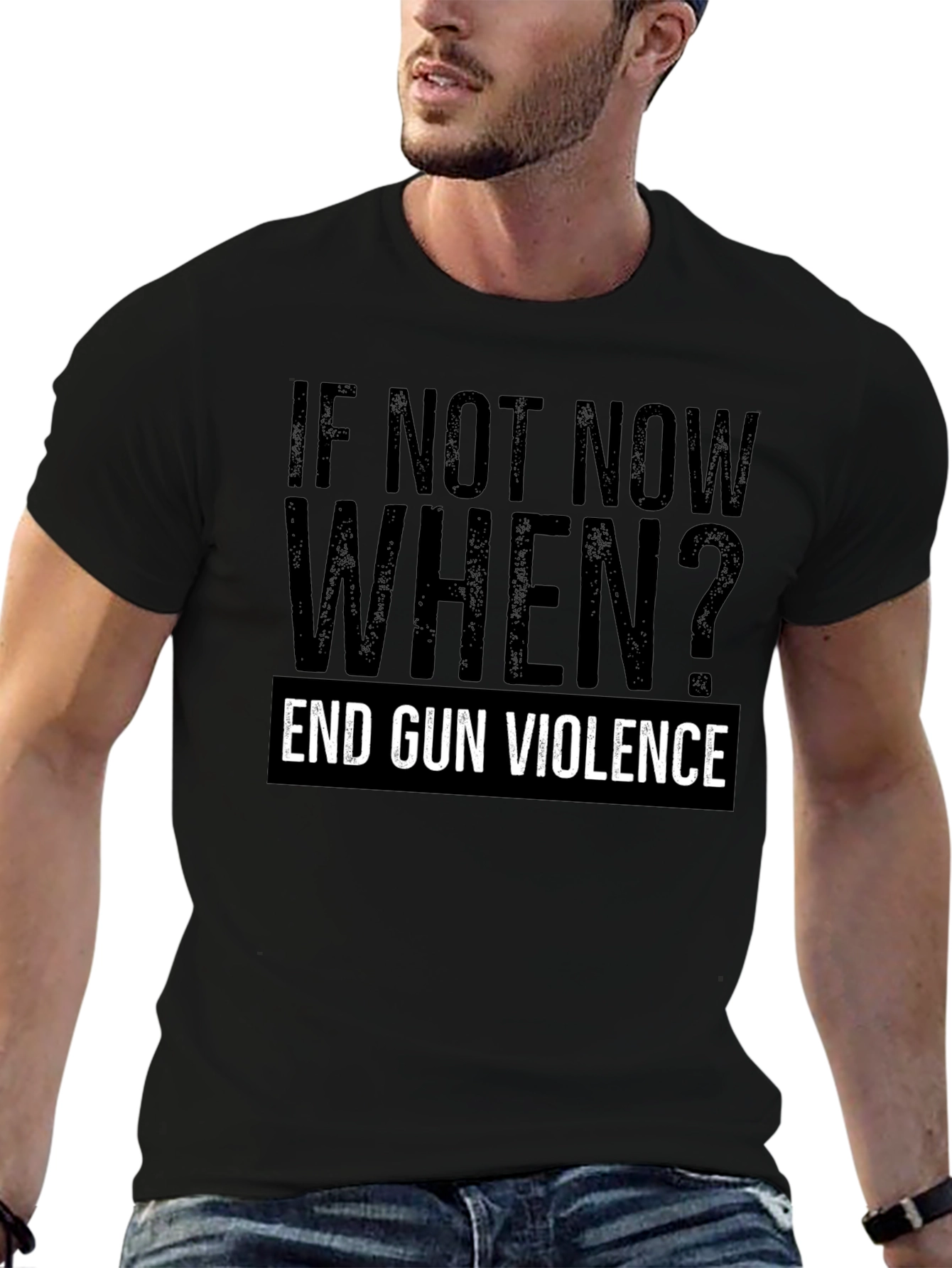 If Not Now When? End Gun Violence Graphic Tee