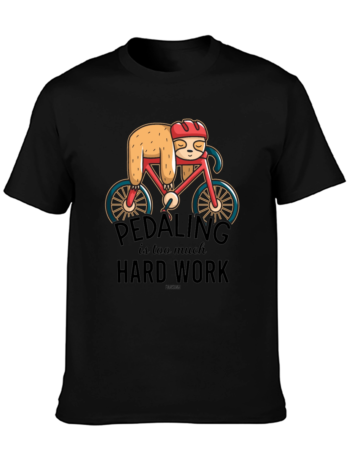 Sloth on Bike T-Shirt - Pedaling is Too Much Hard Work