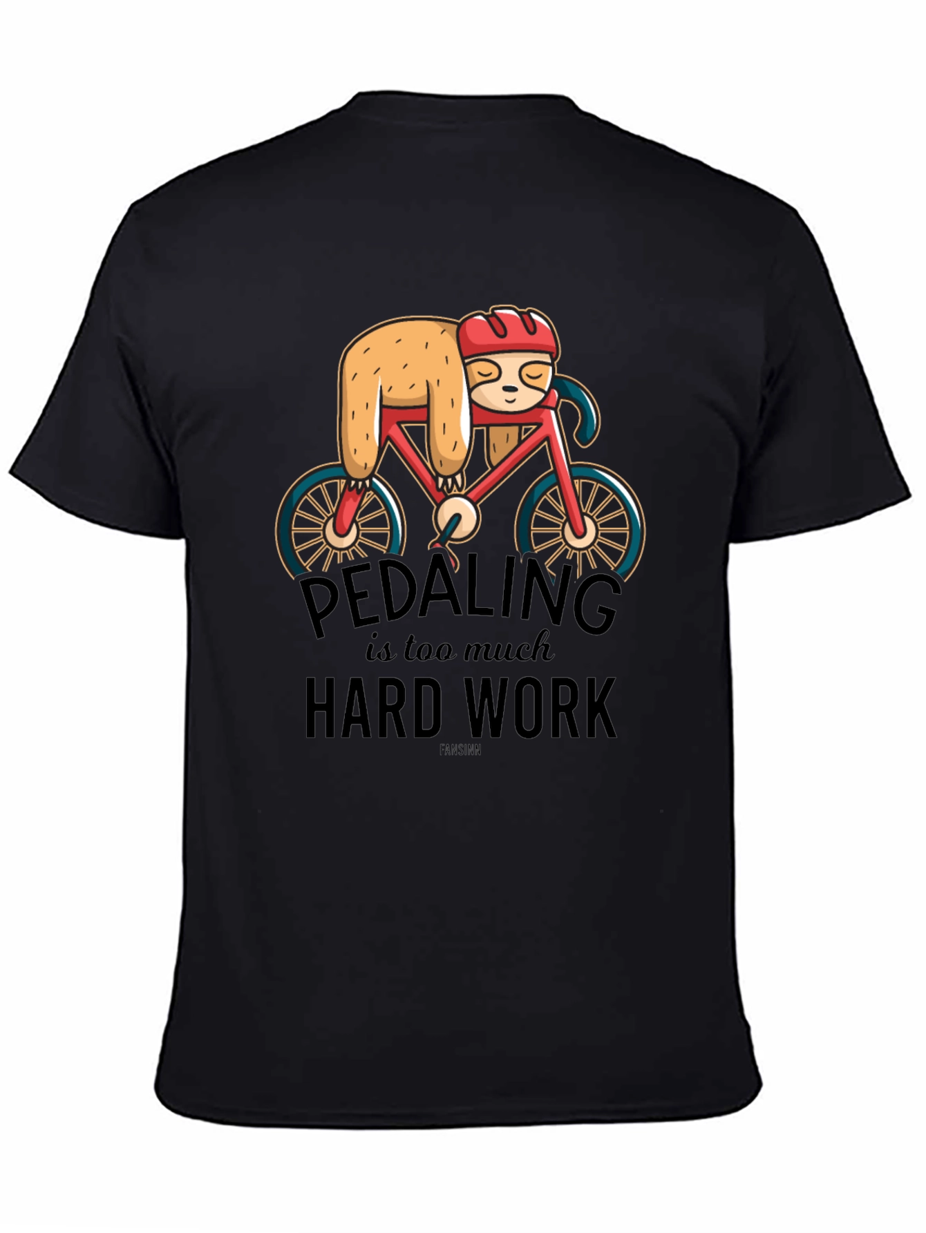 Sloth on Bike T-Shirt - Pedaling is Too Much Hard Work