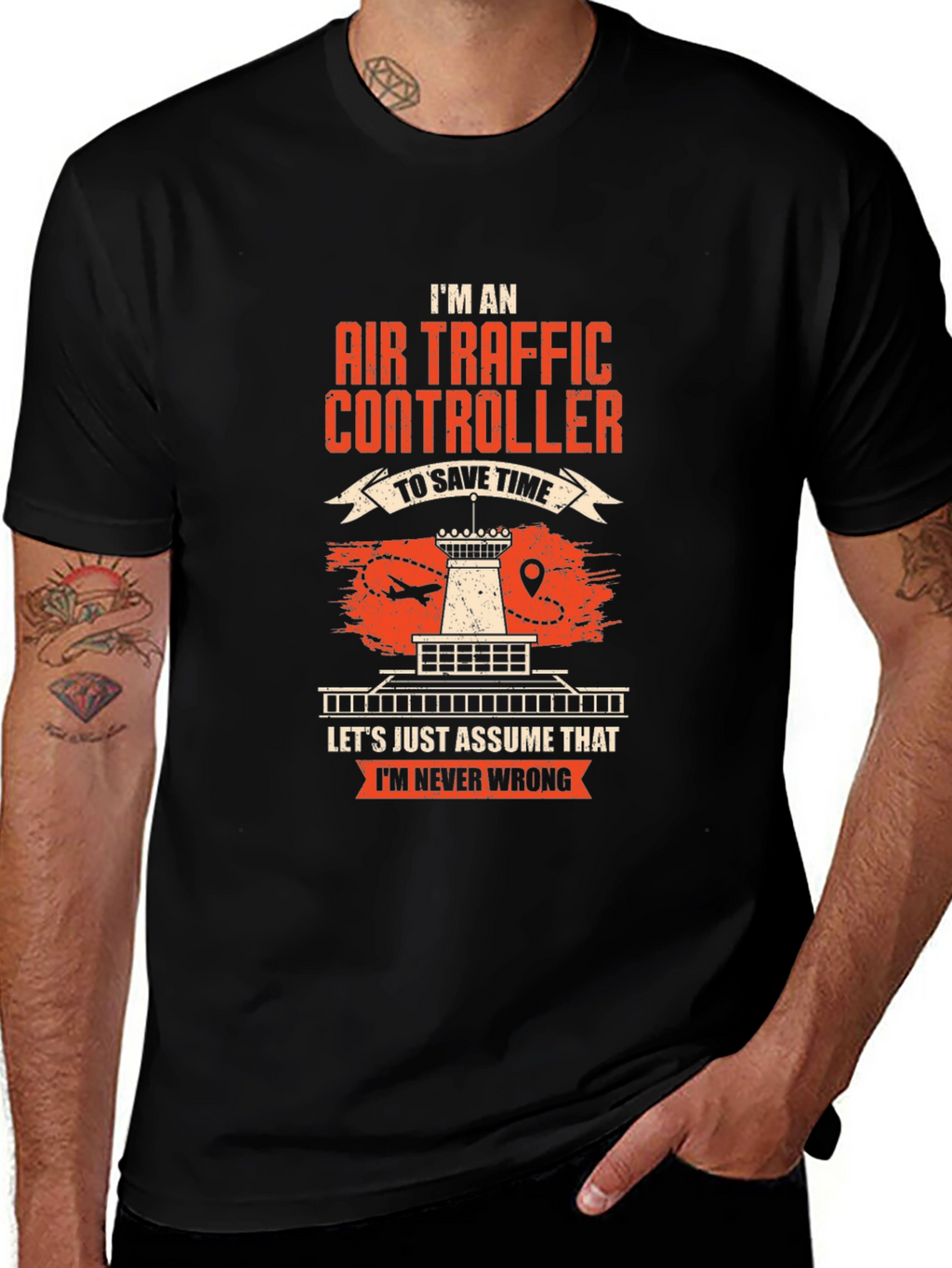 Air Traffic Controller T-Shirt - Never Wrong!