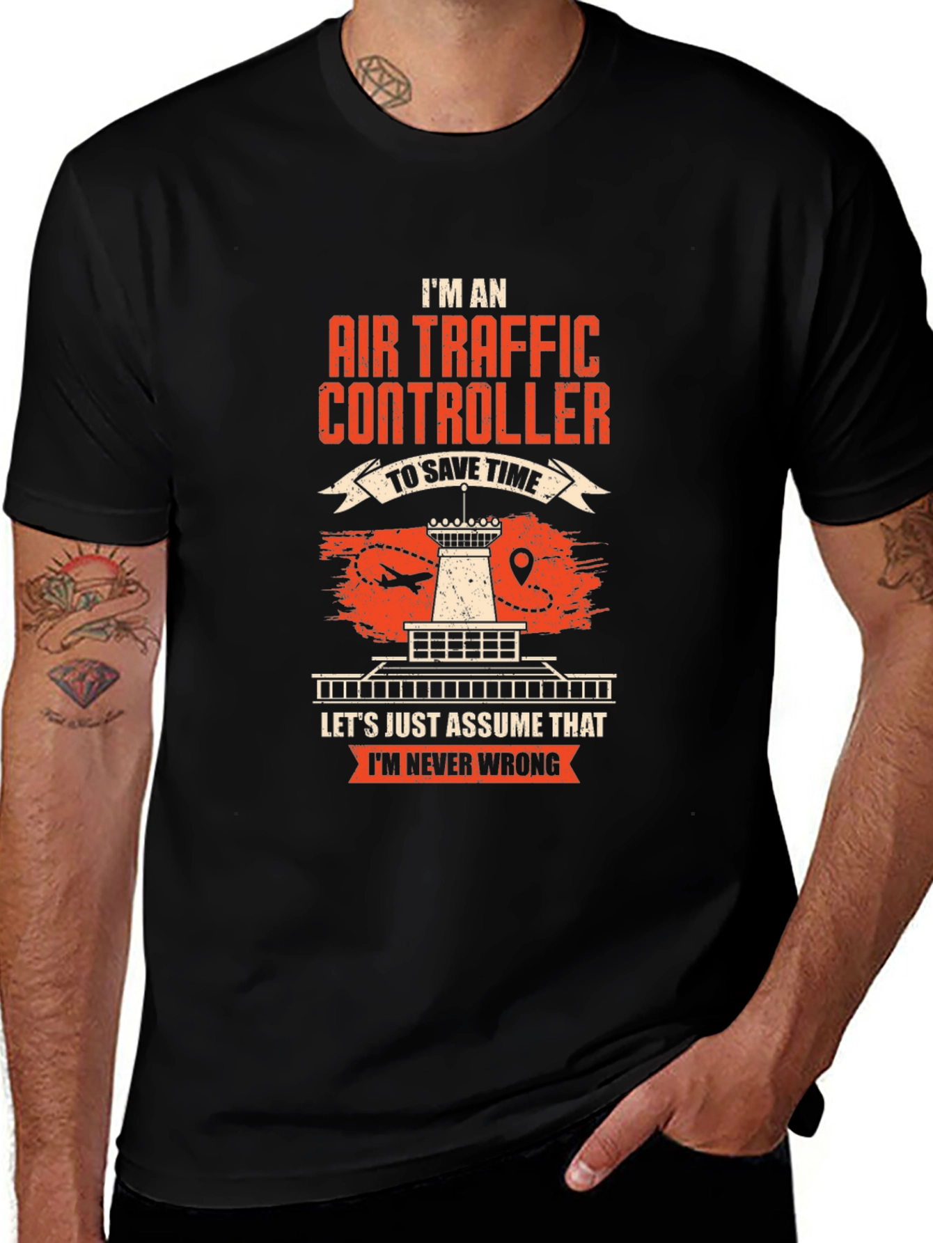 Air Traffic Controller T-Shirt - Never Wrong!