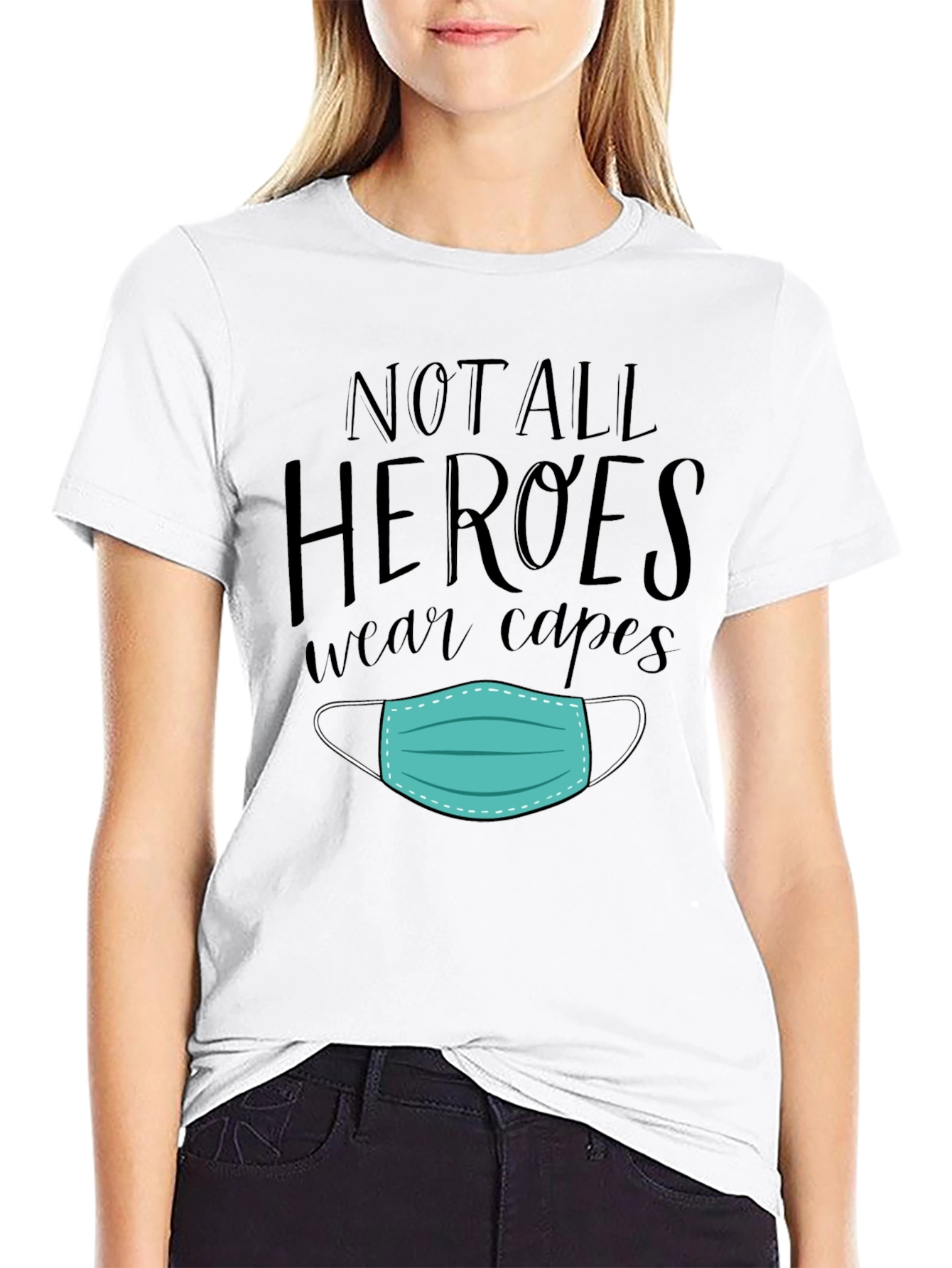 Not All Heroes Wear Capes Mask Graphic Tee