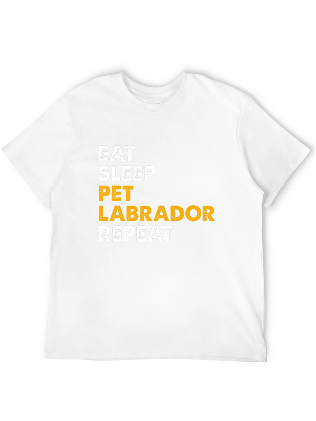 Eat Sleep Pet Labrador Repeat T-Shirt