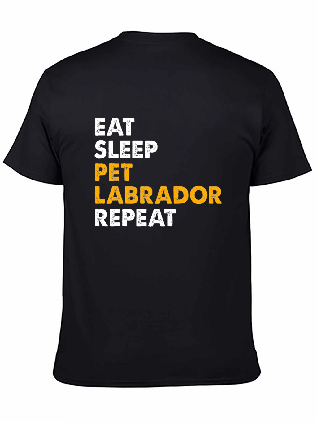 Eat Sleep Pet Labrador Repeat T-Shirt