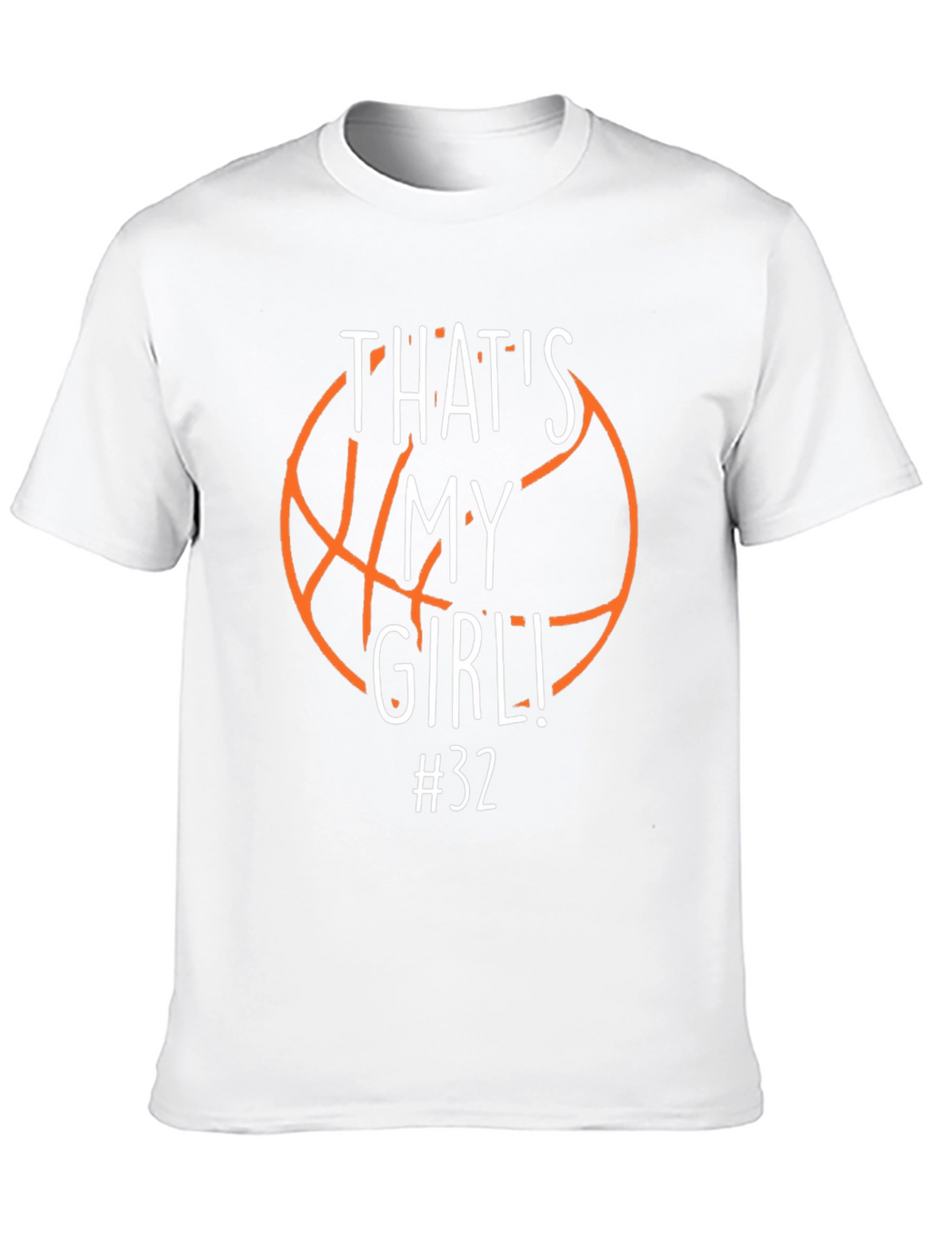 Thats My Girl Basketball T-Shirt
