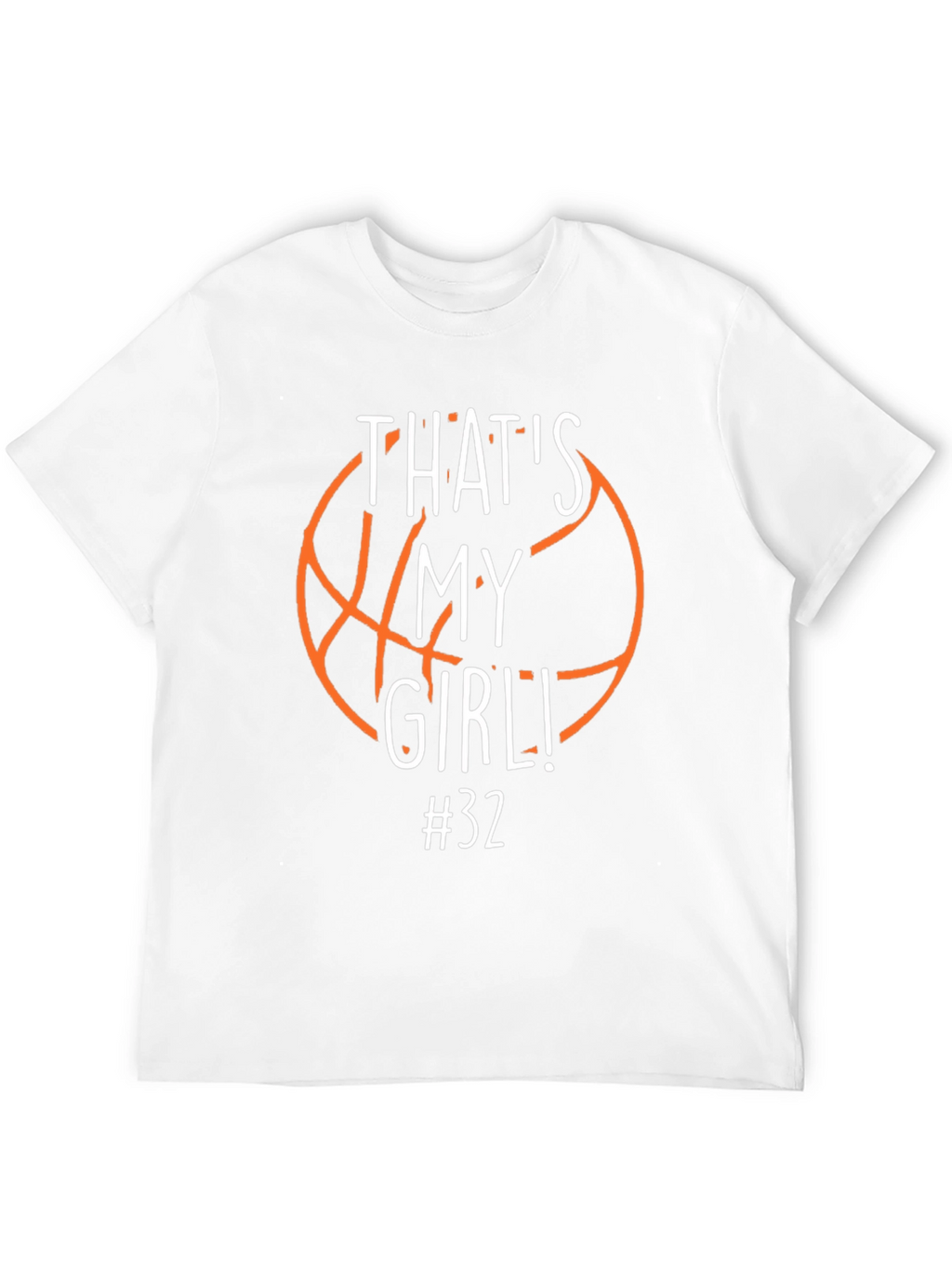 Thats My Girl Basketball T-Shirt