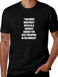 Library Books Best Weapons T-Shirt