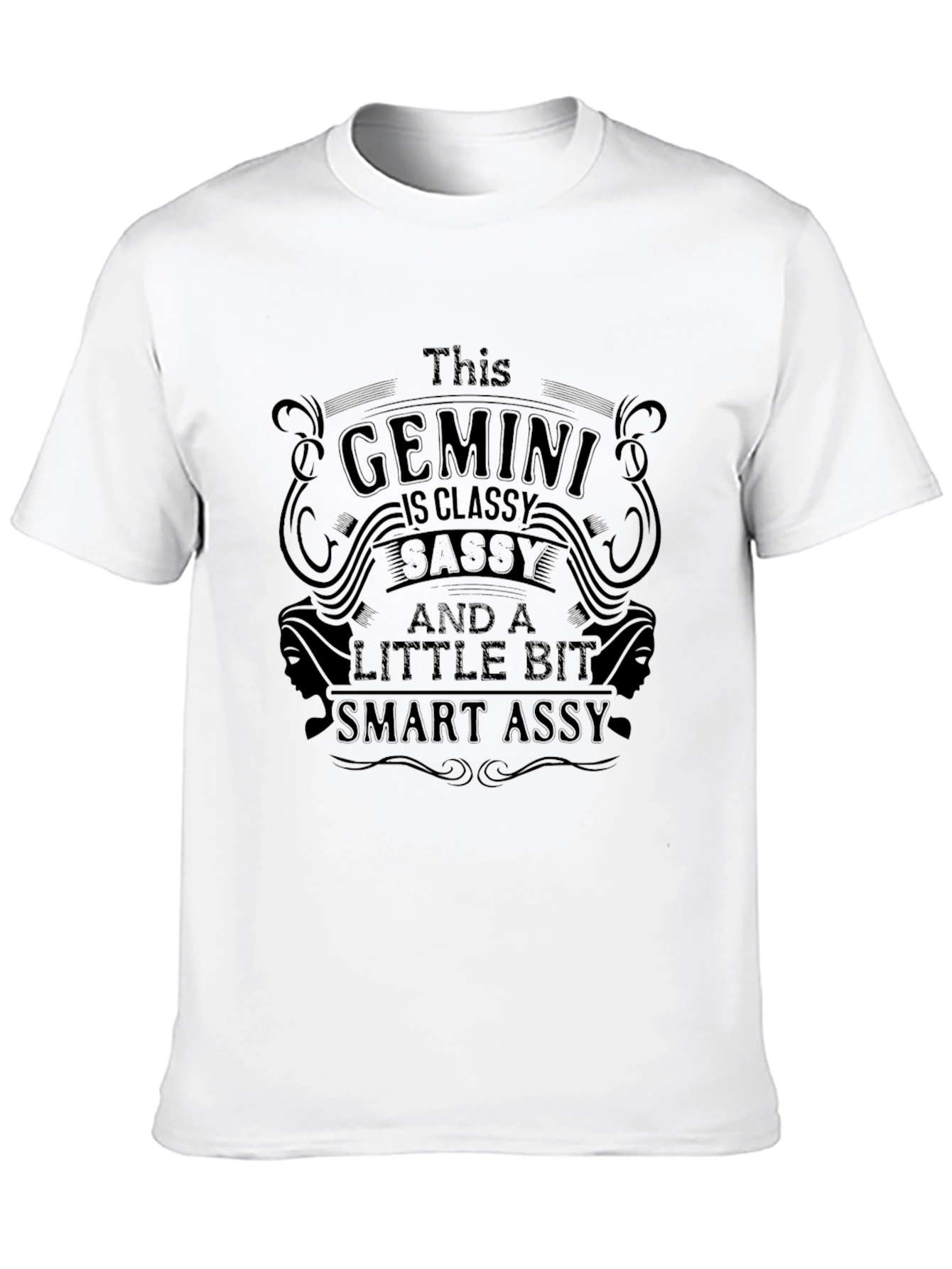 Gemini Classy Sassy Smart Assy Graphic Tee