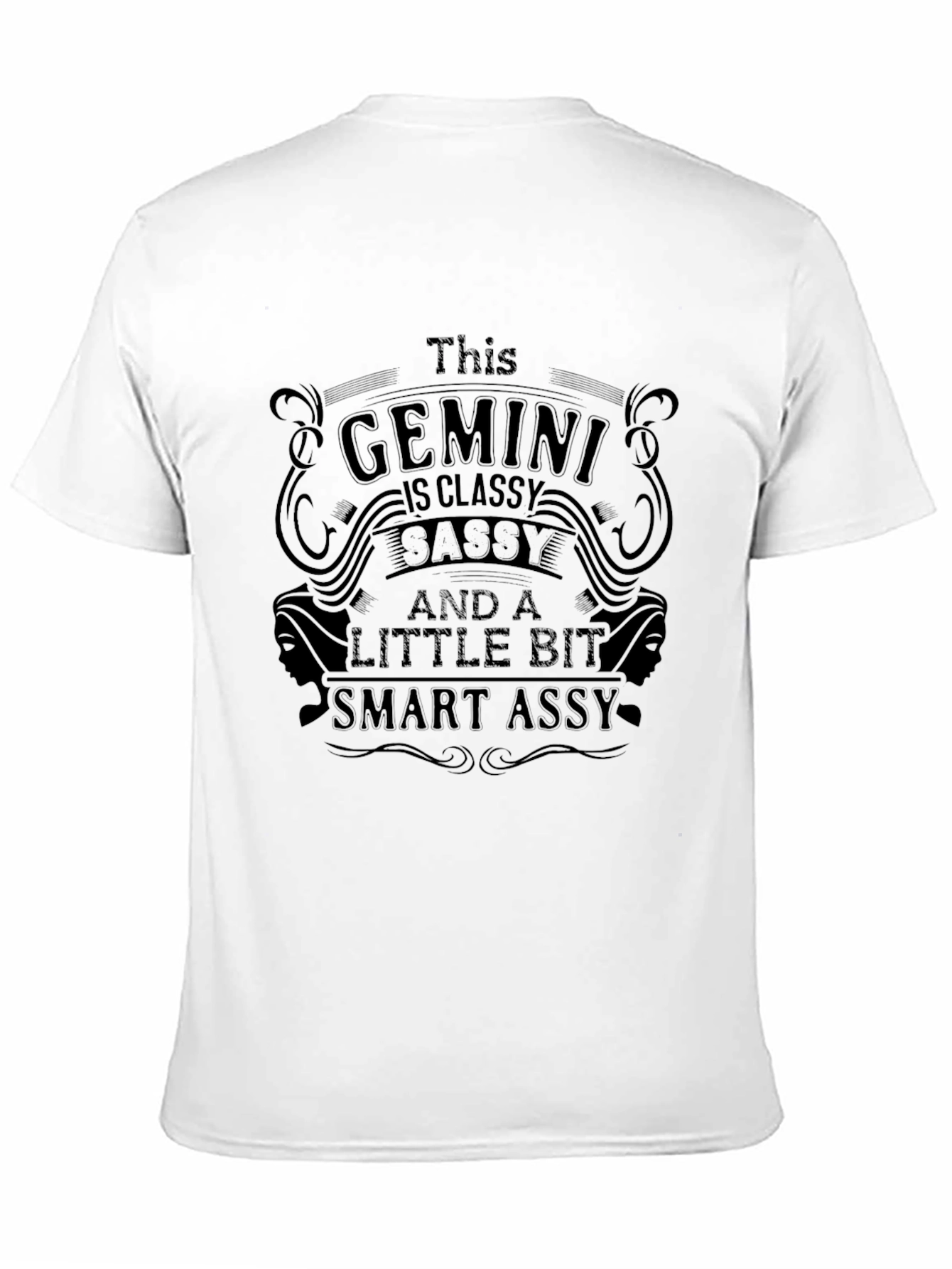 Gemini Classy Sassy Smart Assy Graphic Tee