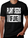 Plant Seeds of Love Black T-Shirt
