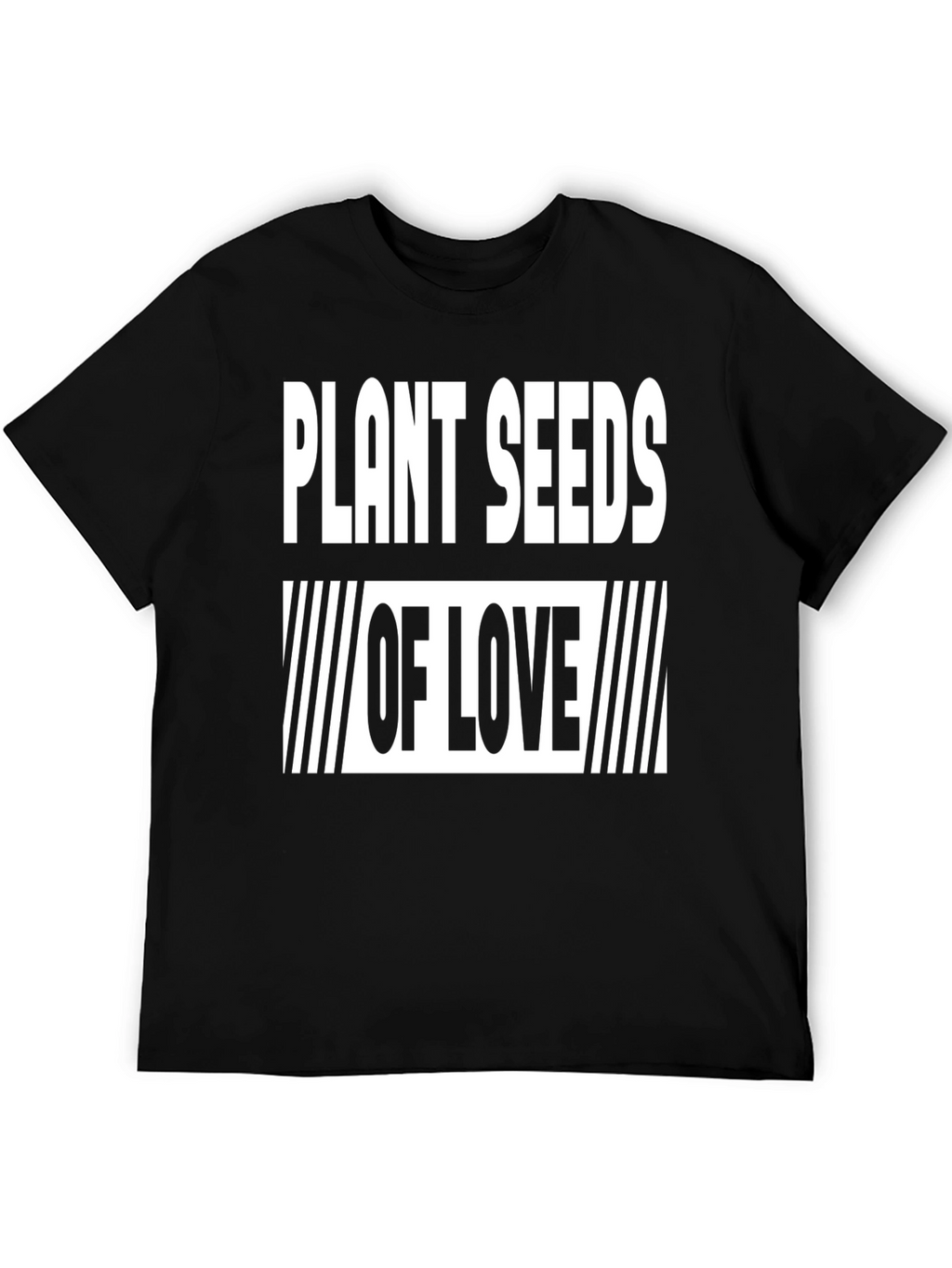 Plant Seeds of Love Black T-Shirt