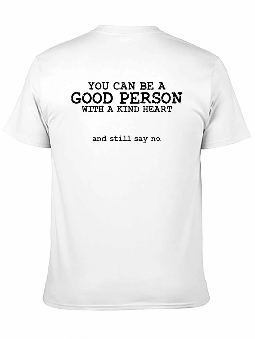 Kind Heart Good Person T-Shirt