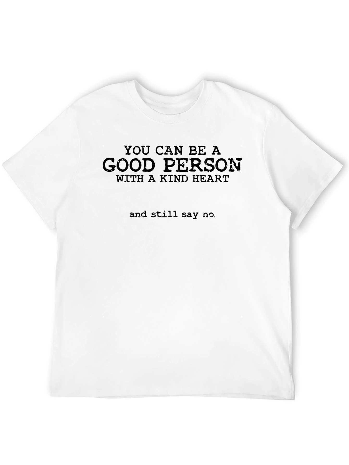 Kind Heart Good Person T-Shirt