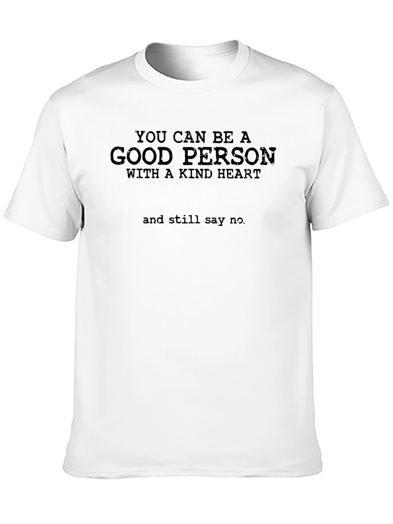 Kind Heart Good Person T-Shirt