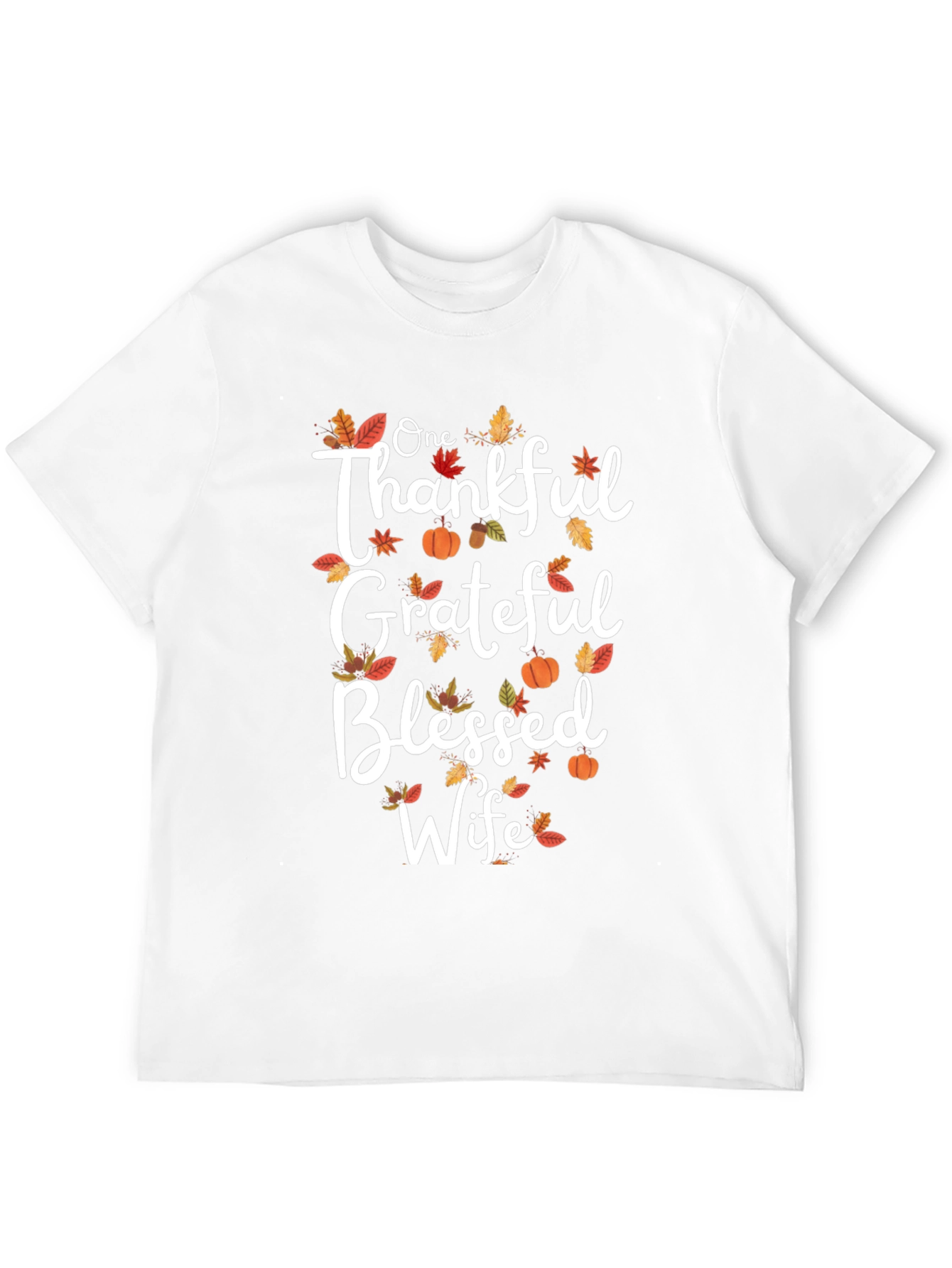 One Thankful Grateful Blessed Wife T-Shirt