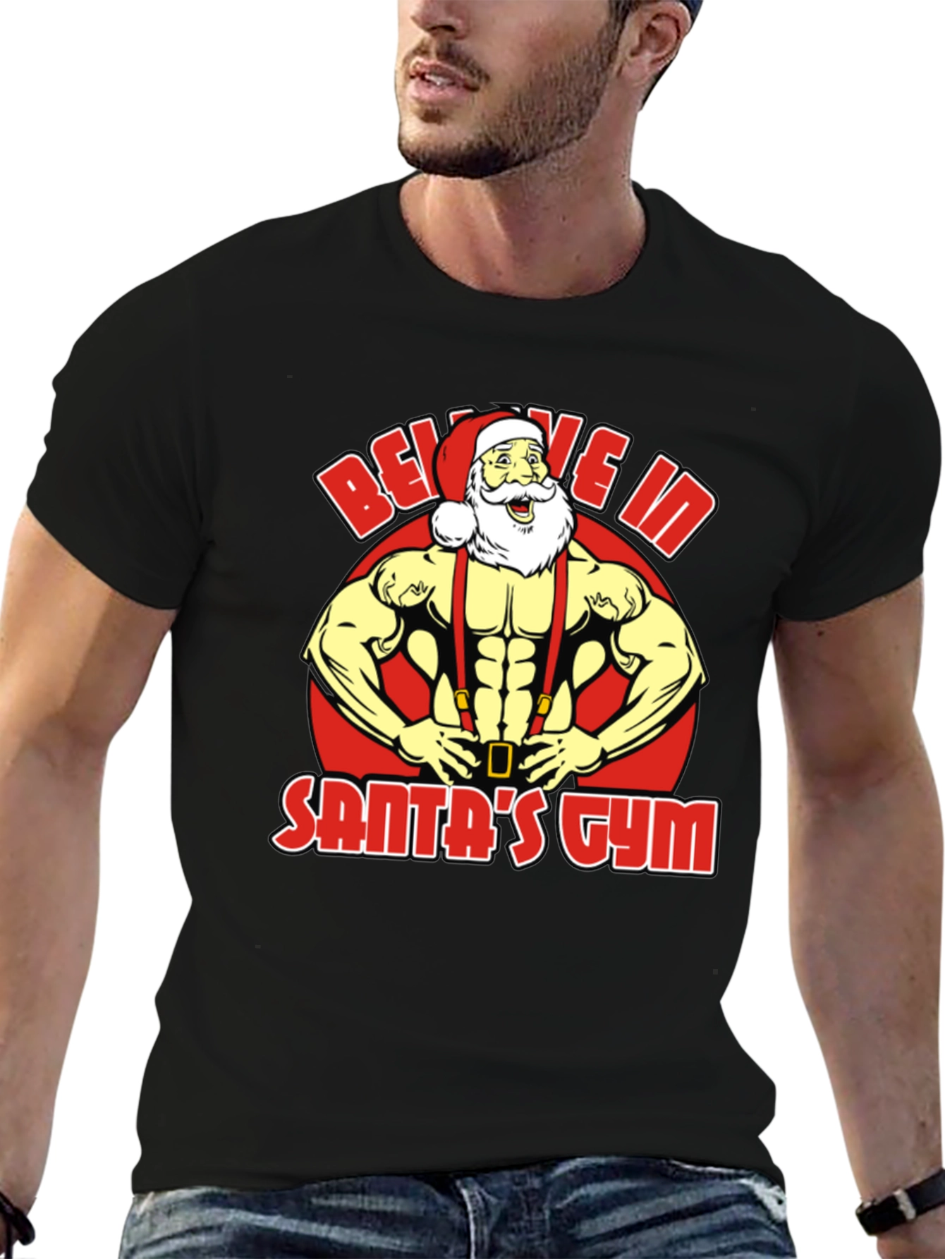 Believe In Santas Gym T-Shirt