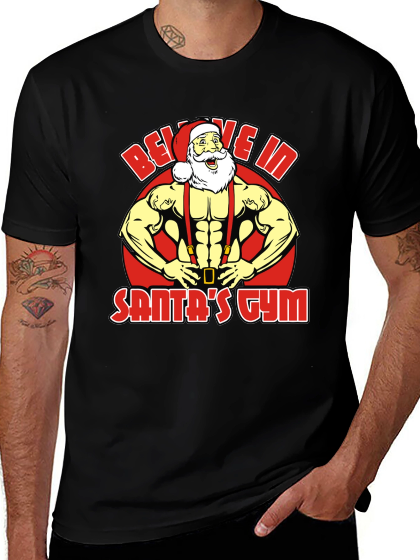 Believe In Santas Gym T-Shirt