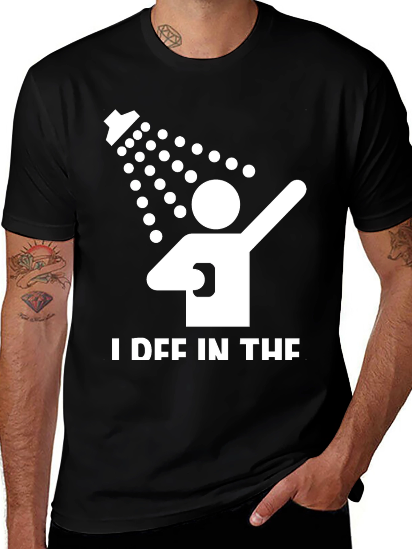 I Def In The Shower T-Shirt - Funny Pun Tee
