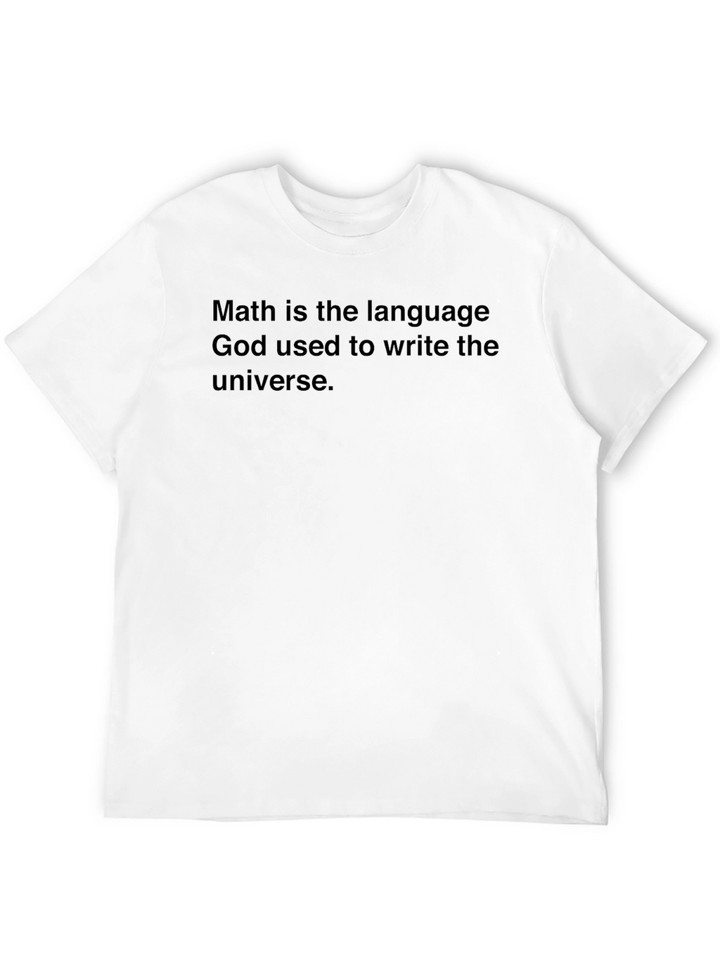 Math is the Language T-Shirt