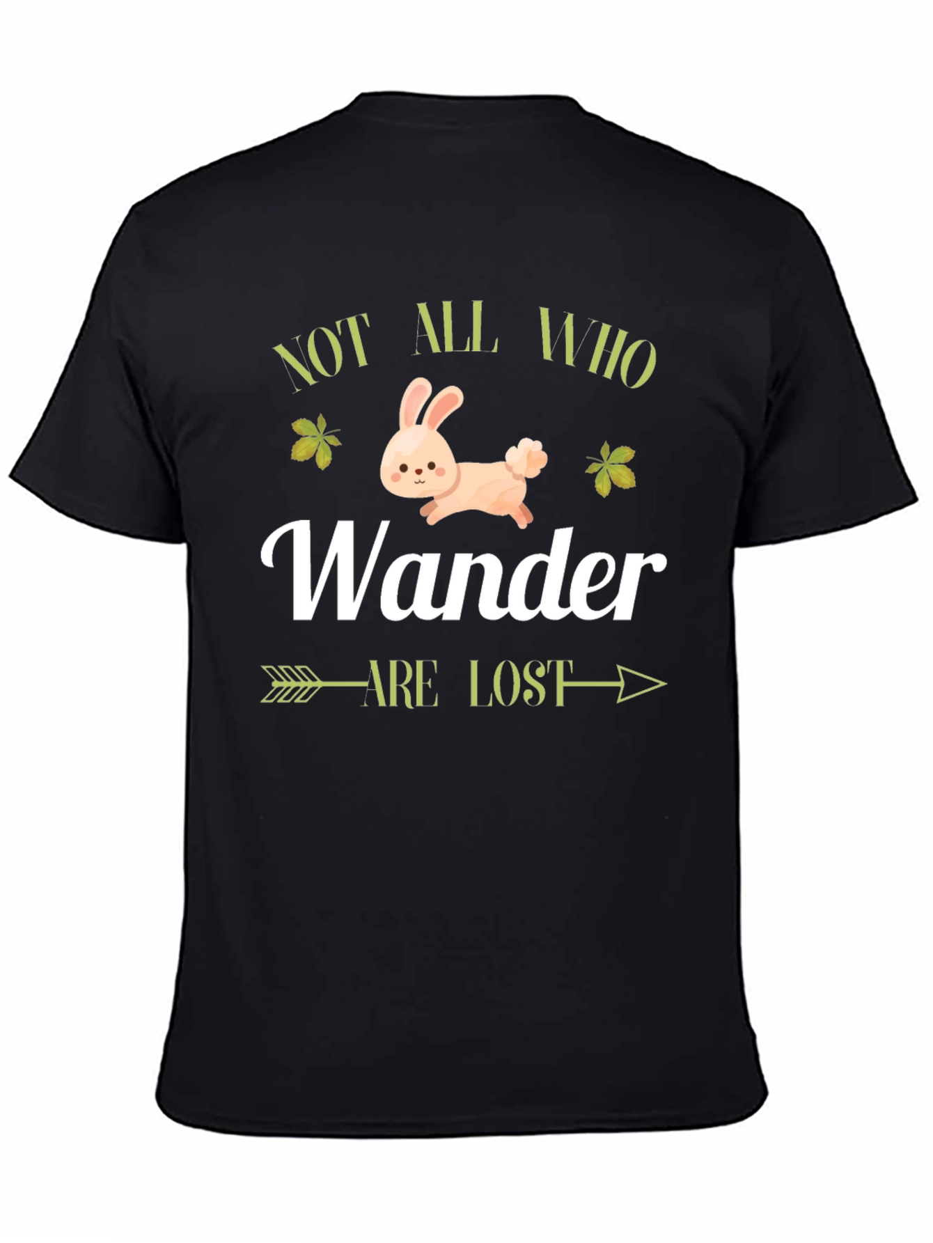Not All Who Wander Are Lost T-Shirt